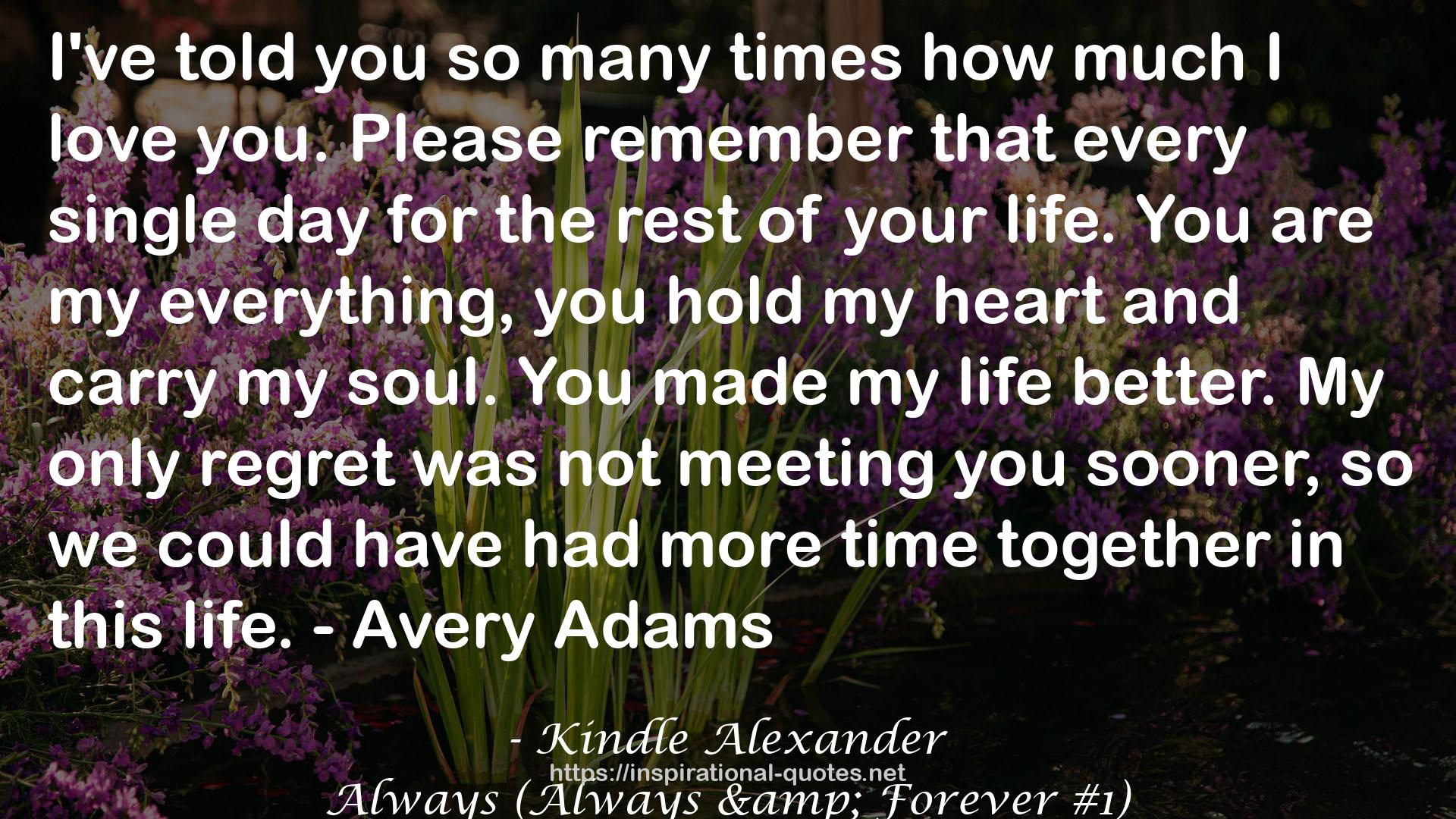 Always (Always & Forever #1) QUOTES