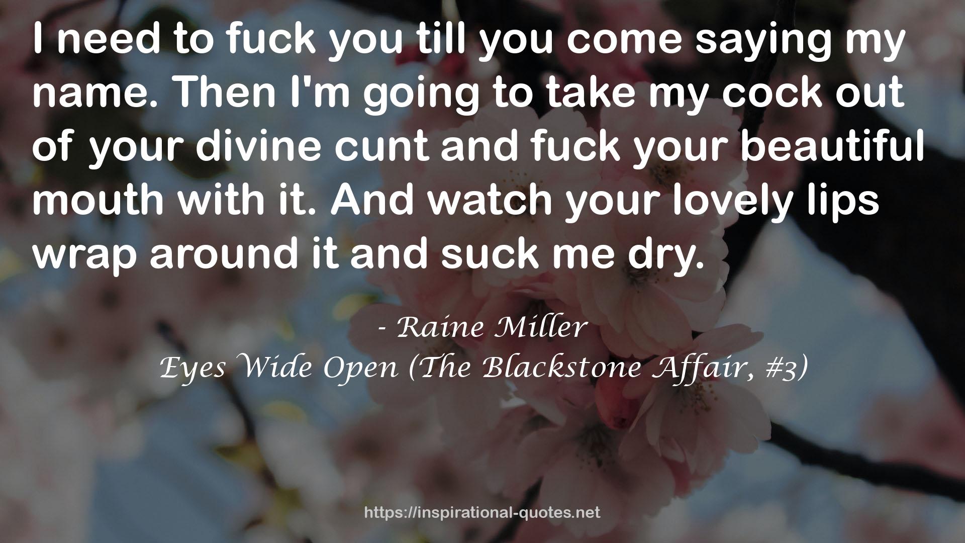 Eyes Wide Open (The Blackstone Affair, #3) QUOTES