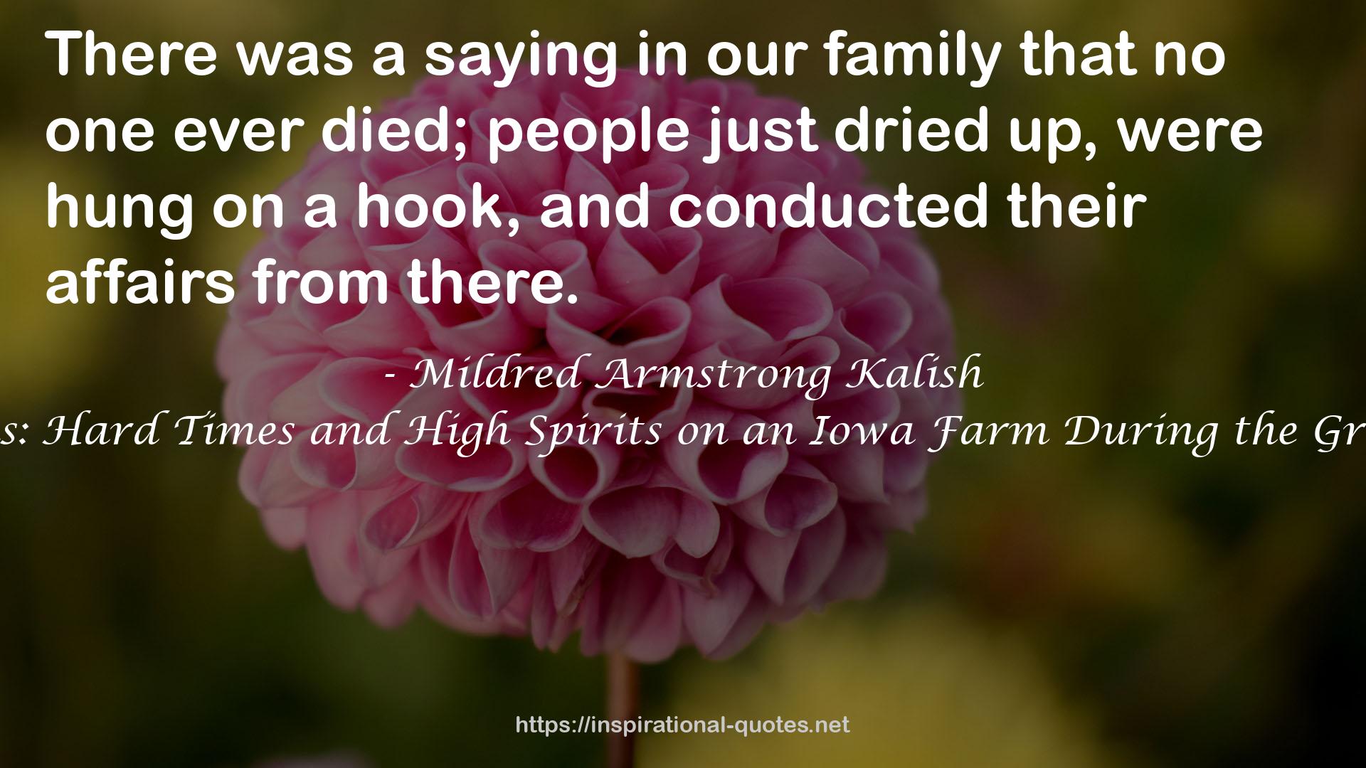 Mildred Armstrong Kalish QUOTES