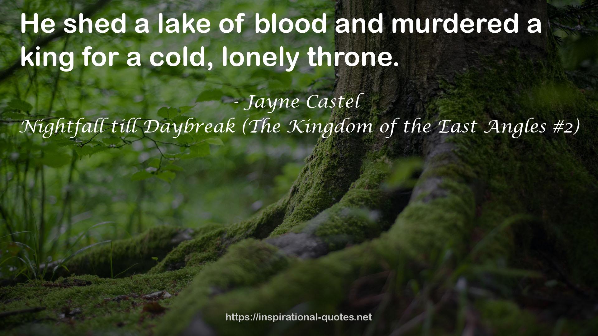 Nightfall till Daybreak (The Kingdom of the East Angles #2) QUOTES