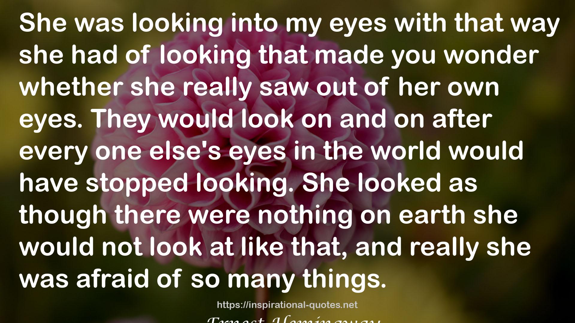 every one else's eyes  QUOTES