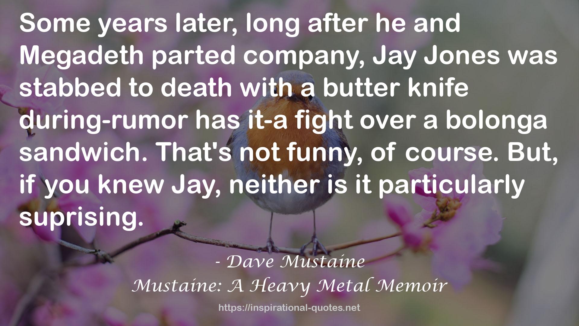 Mustaine: A Heavy Metal Memoir QUOTES