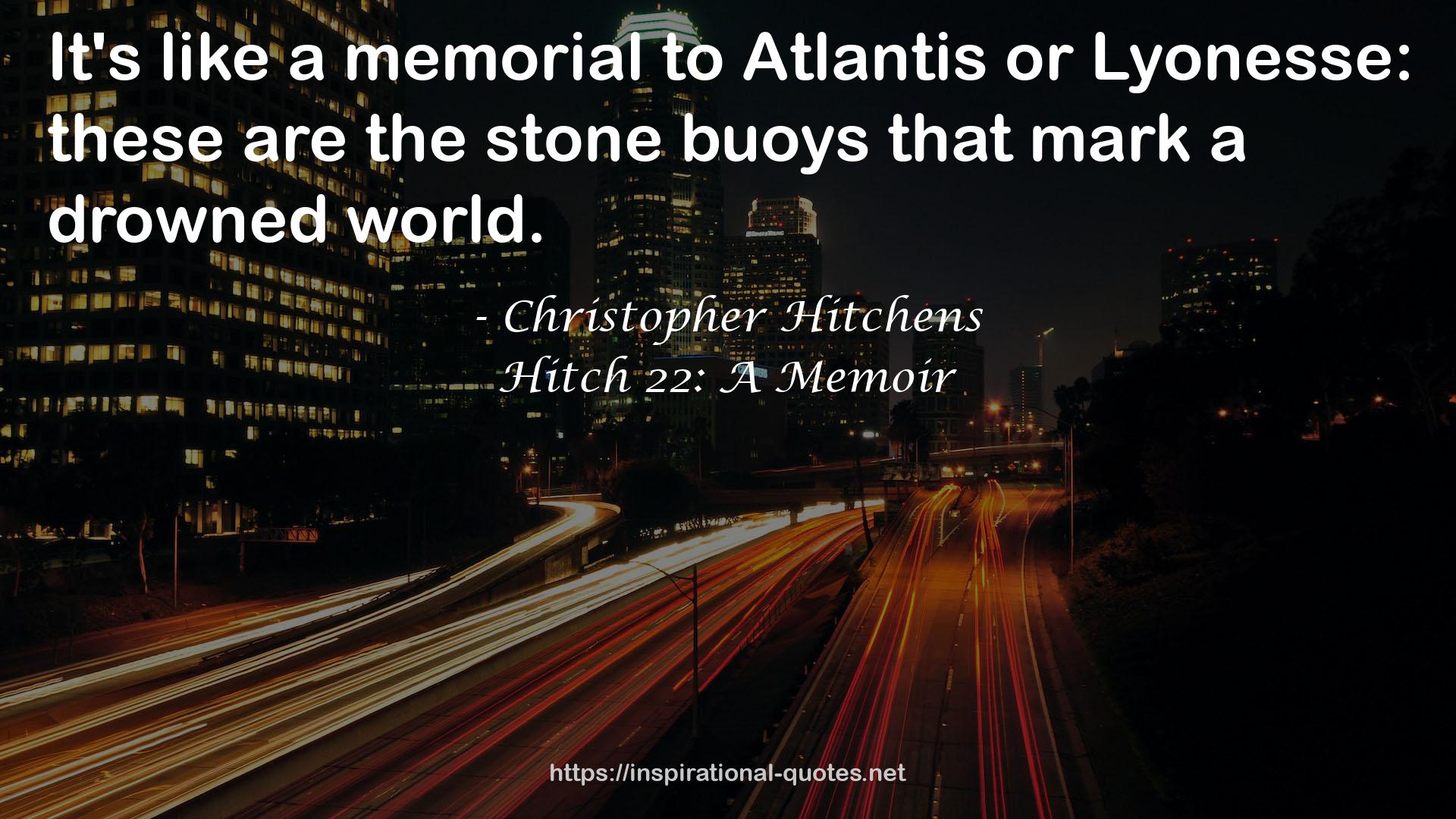 a memorial  QUOTES