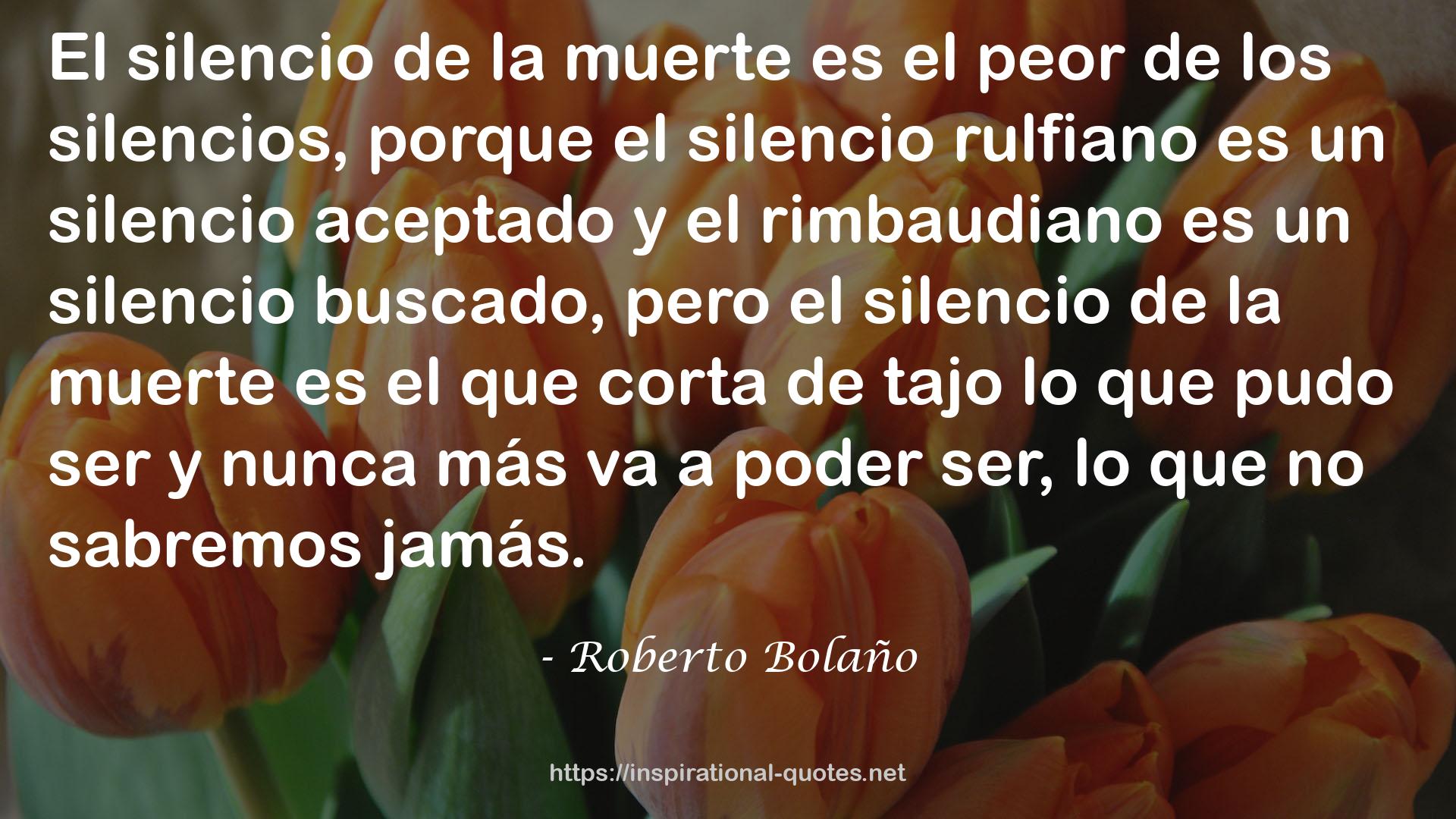 pero el silencio de la muerte  QUOTES