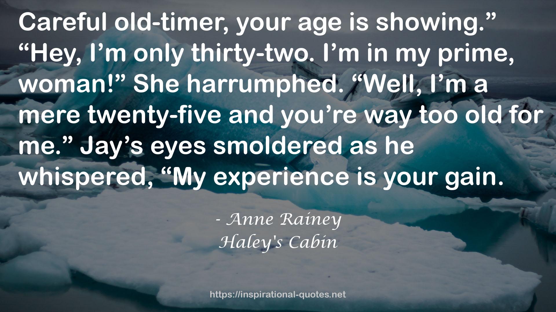 Haley's Cabin QUOTES