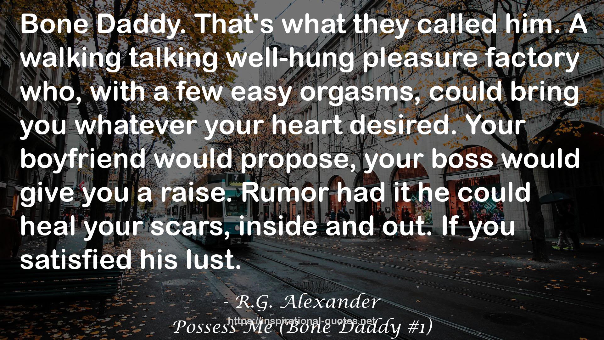 Possess Me (Bone Daddy #1) QUOTES