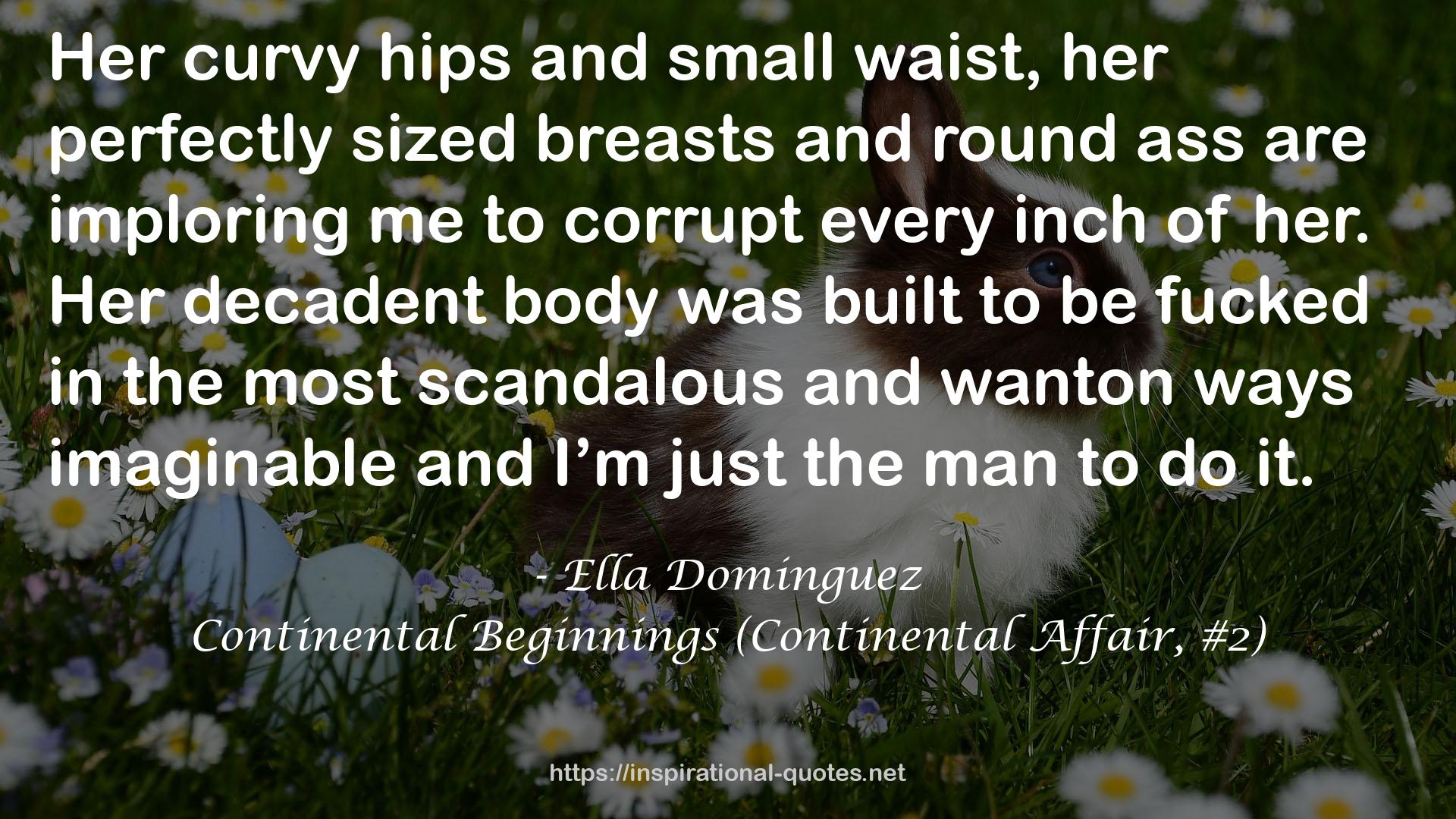 Continental Beginnings (Continental Affair, #2) QUOTES