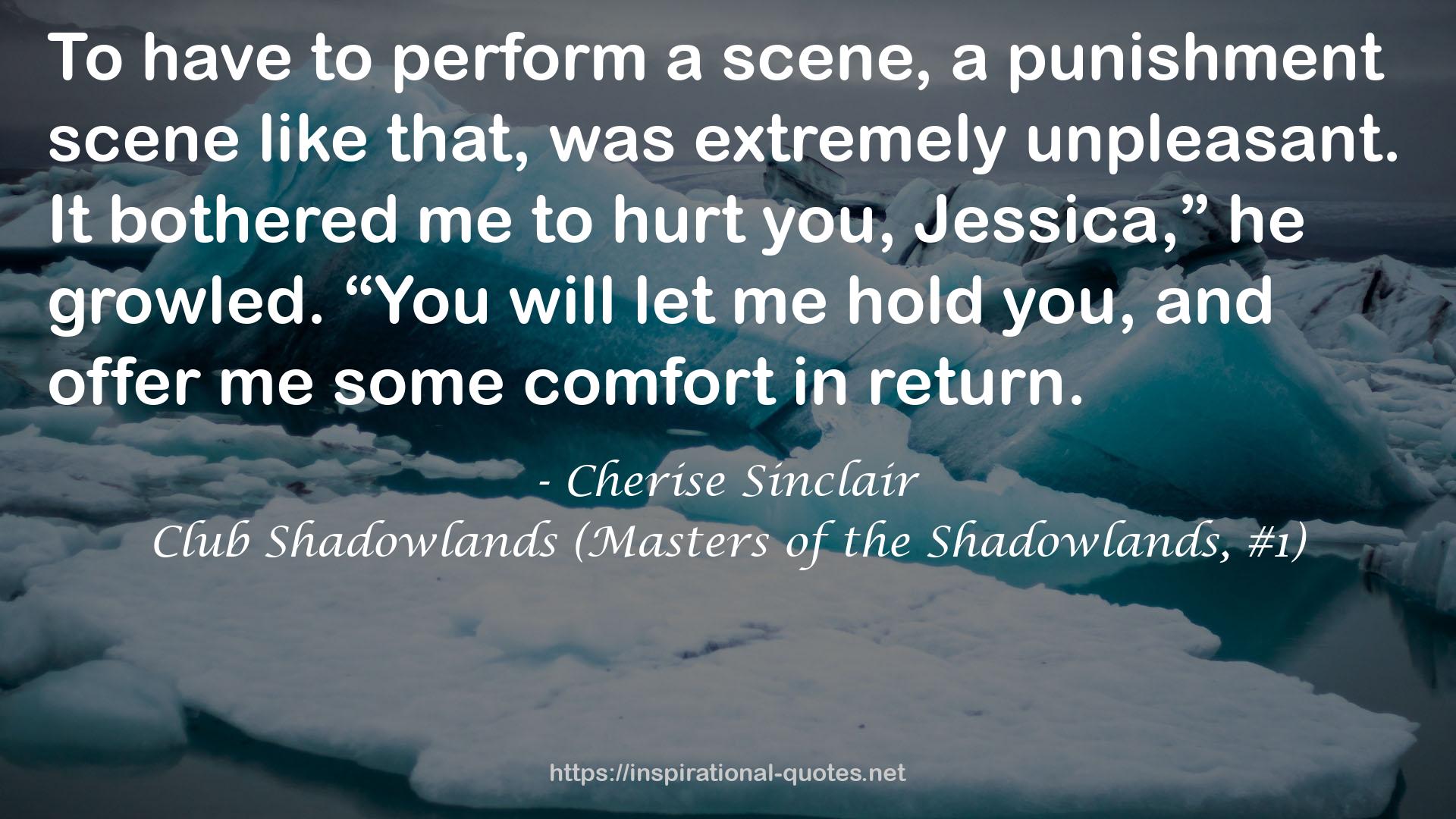 Club Shadowlands (Masters of the Shadowlands, #1) QUOTES