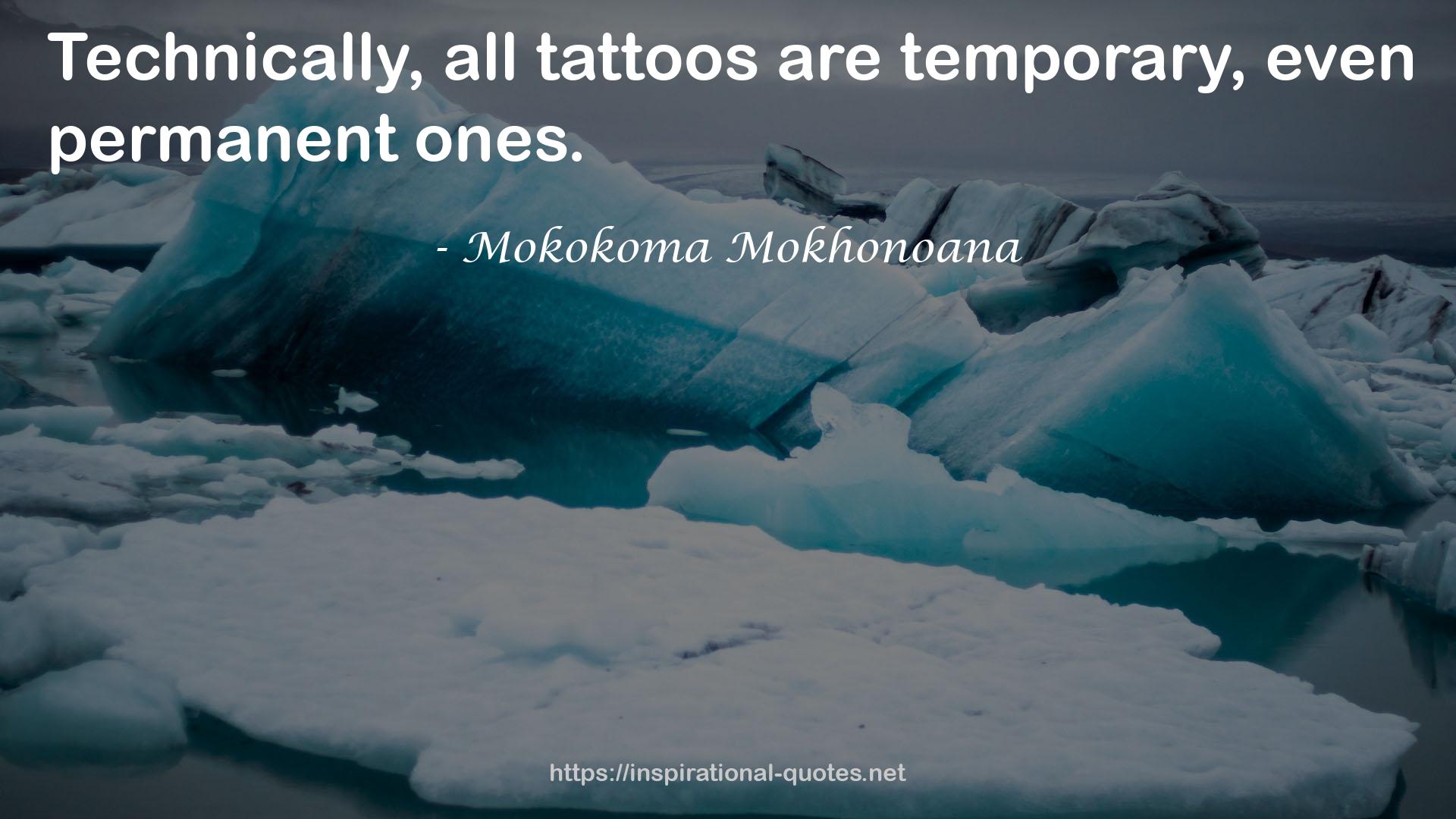 all tattoos  QUOTES