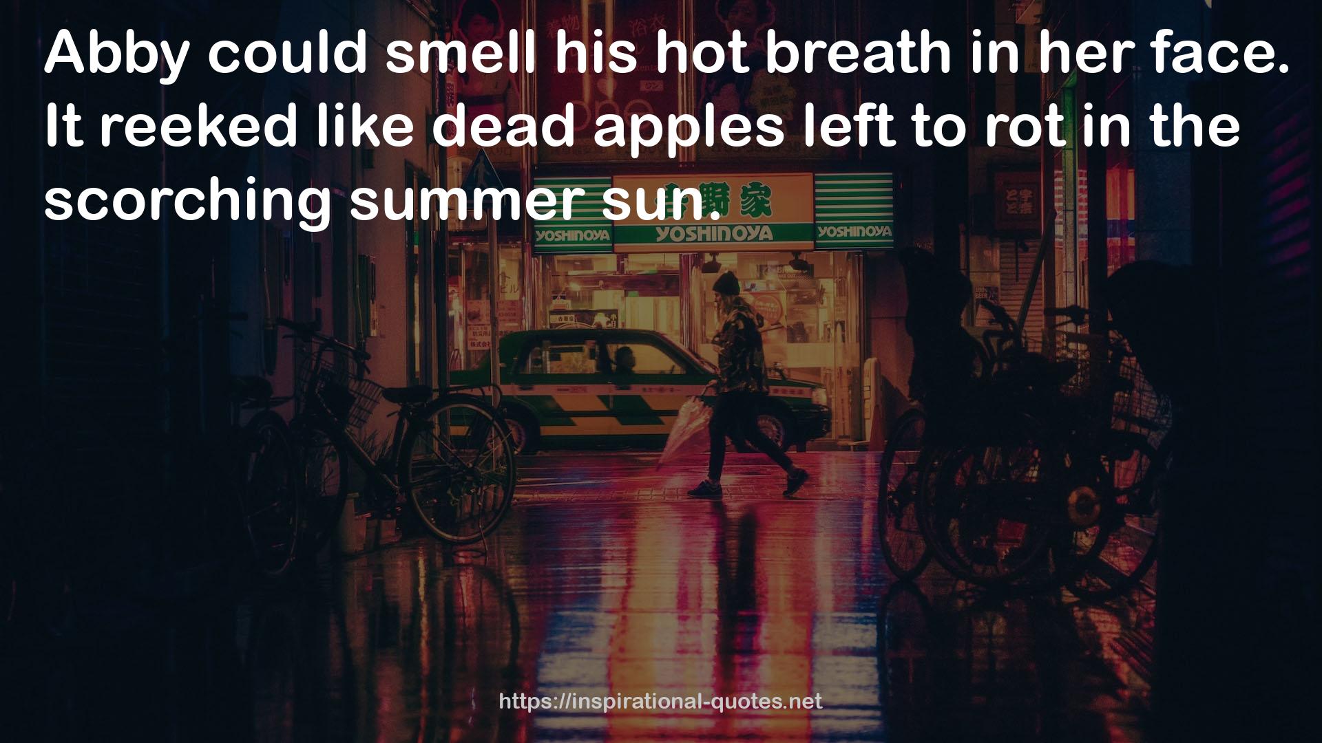 his hot breath  QUOTES