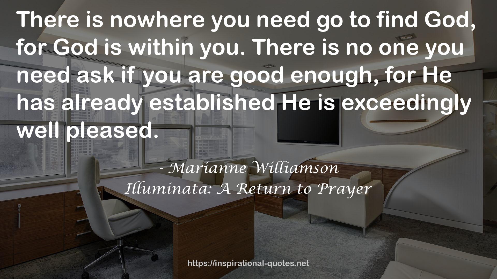 Illuminata: A Return to Prayer QUOTES