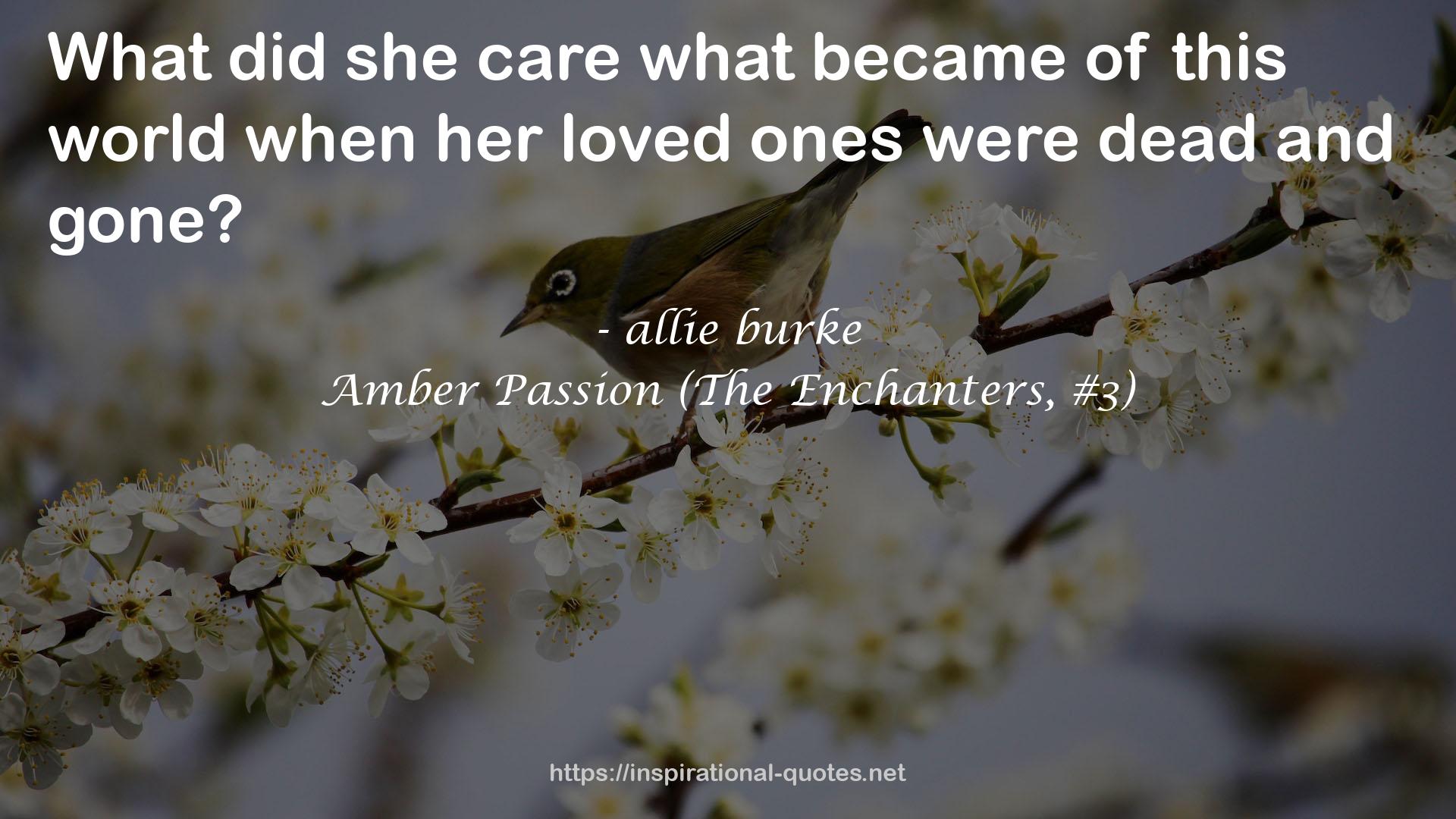 Amber Passion (The Enchanters, #3) QUOTES