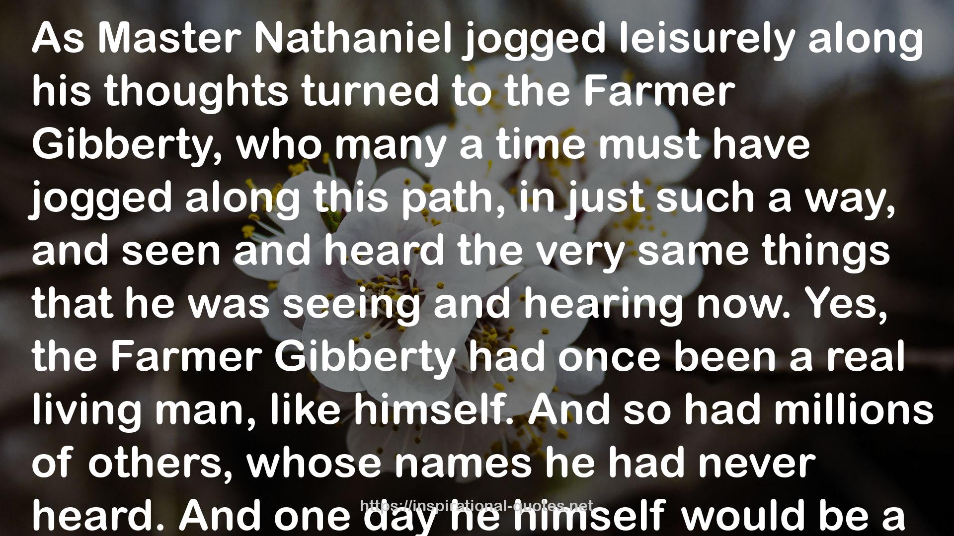 Master Nathaniel  QUOTES