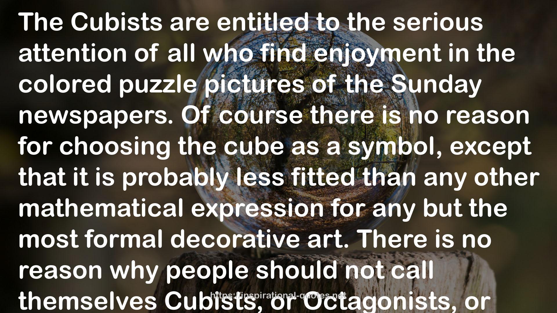 Cubists  QUOTES