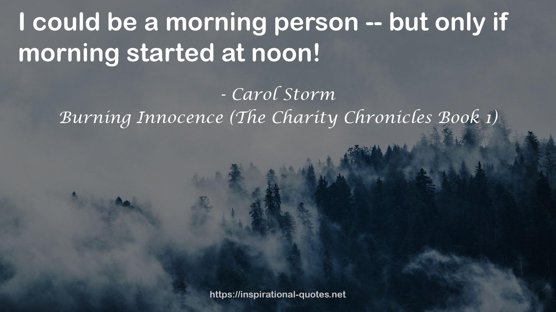Burning Innocence (The Charity Chronicles Book 1) QUOTES