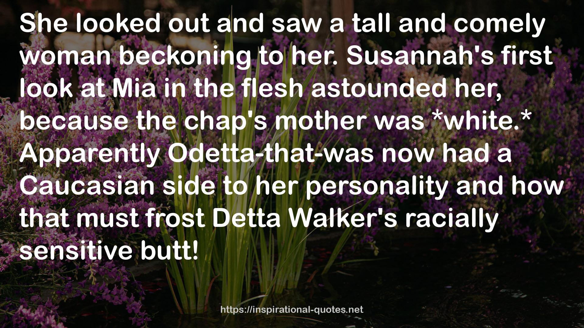 Detta Walker's  QUOTES