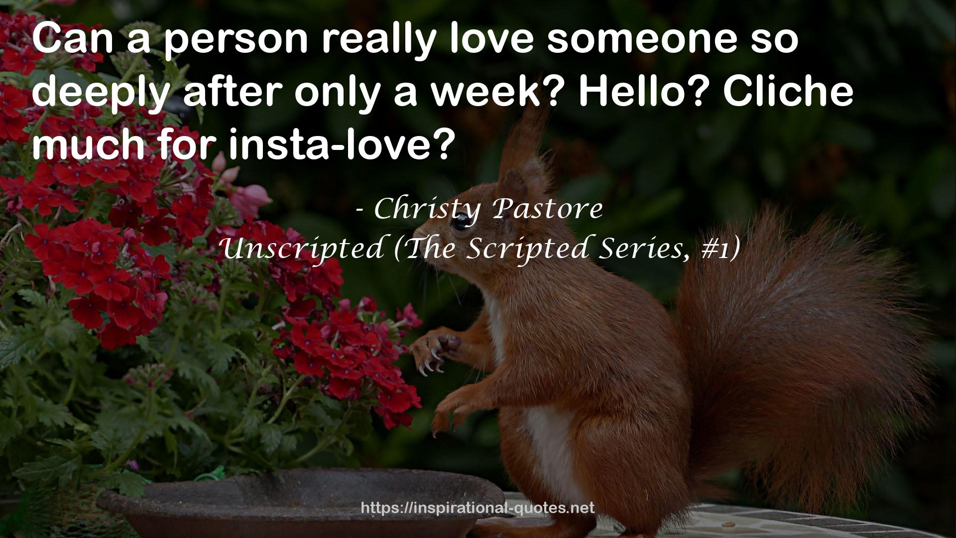 Unscripted (The Scripted Series, #1) QUOTES