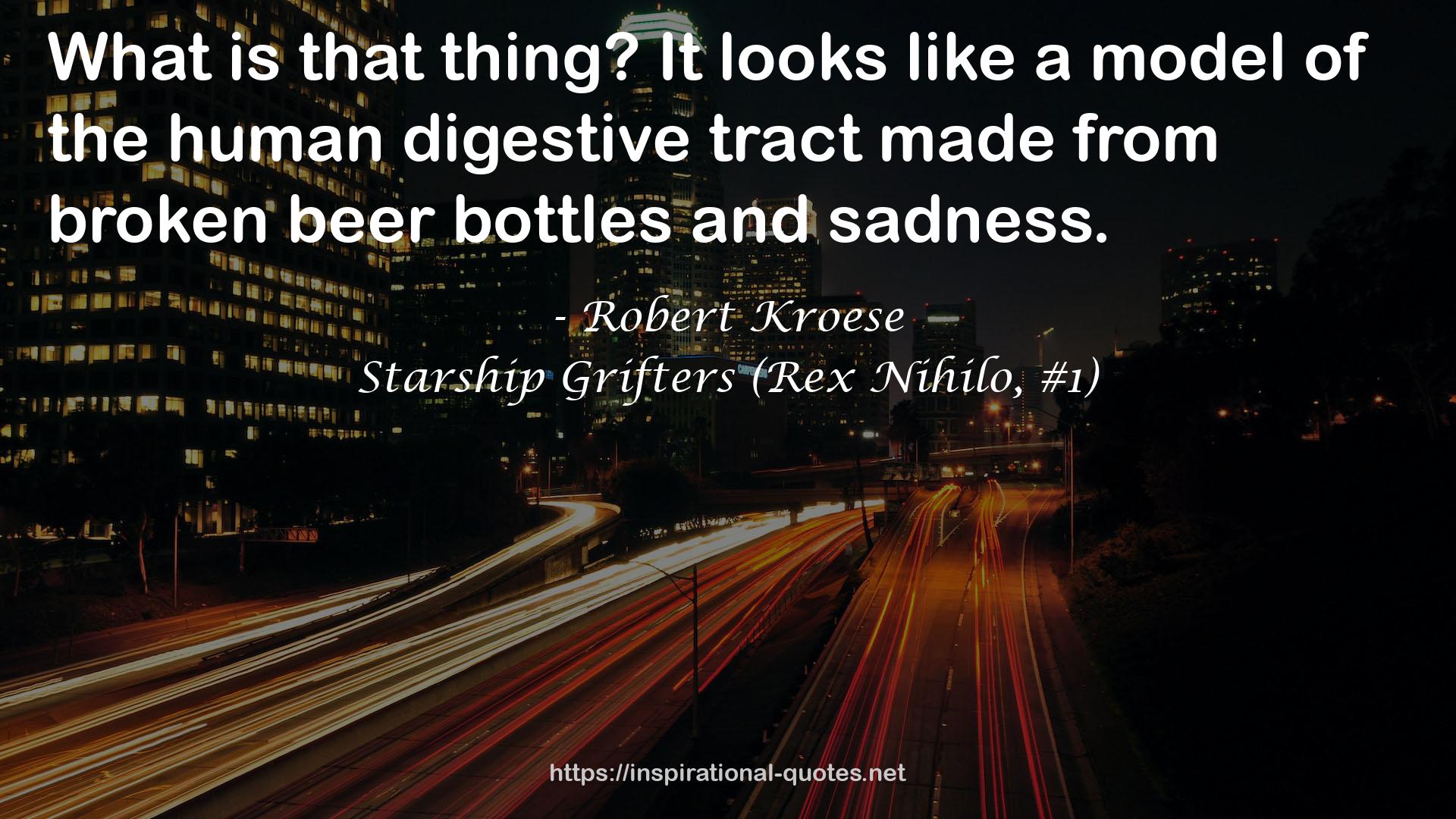 Starship Grifters (Rex Nihilo, #1) QUOTES