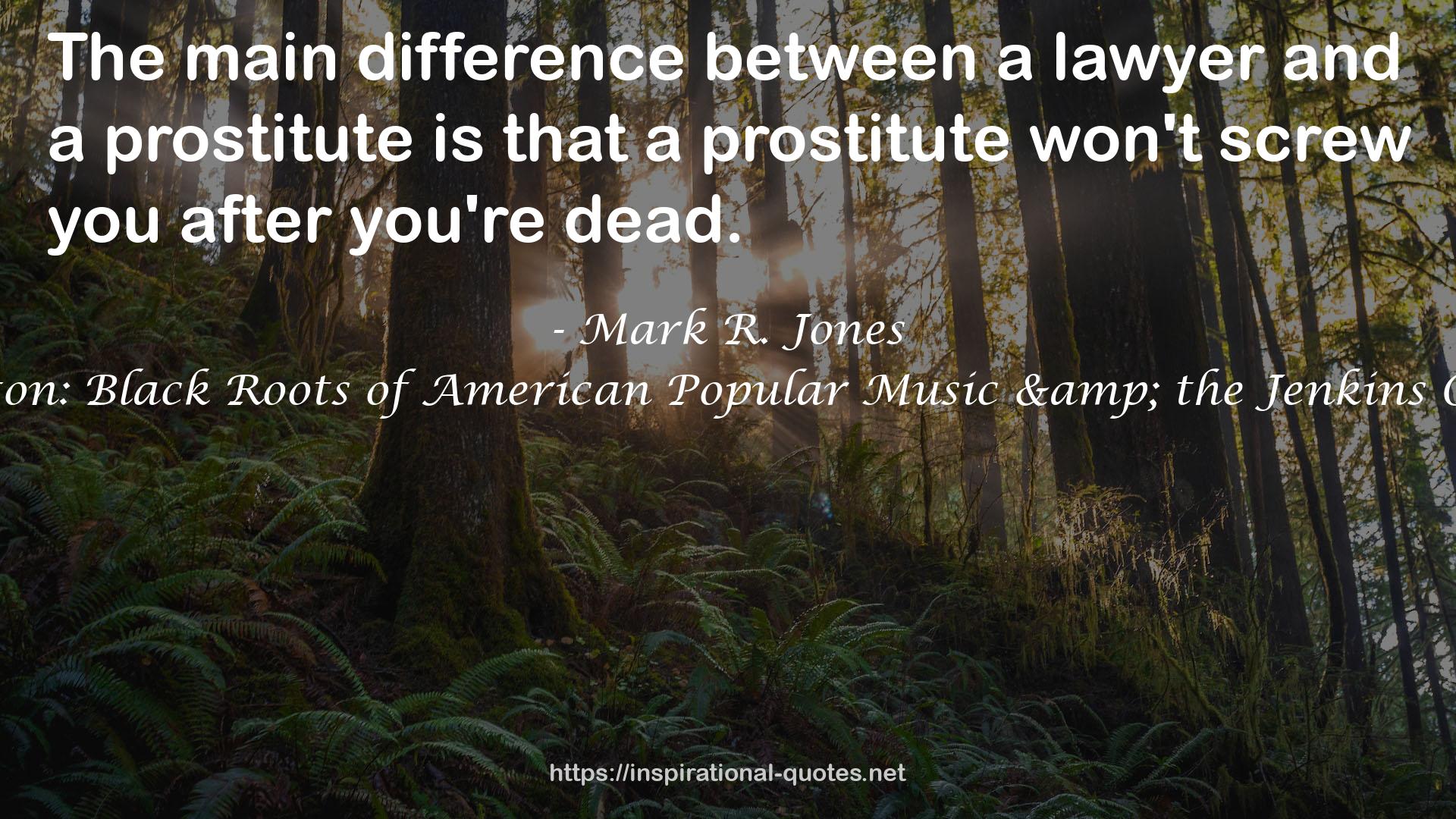 Mark R. Jones QUOTES