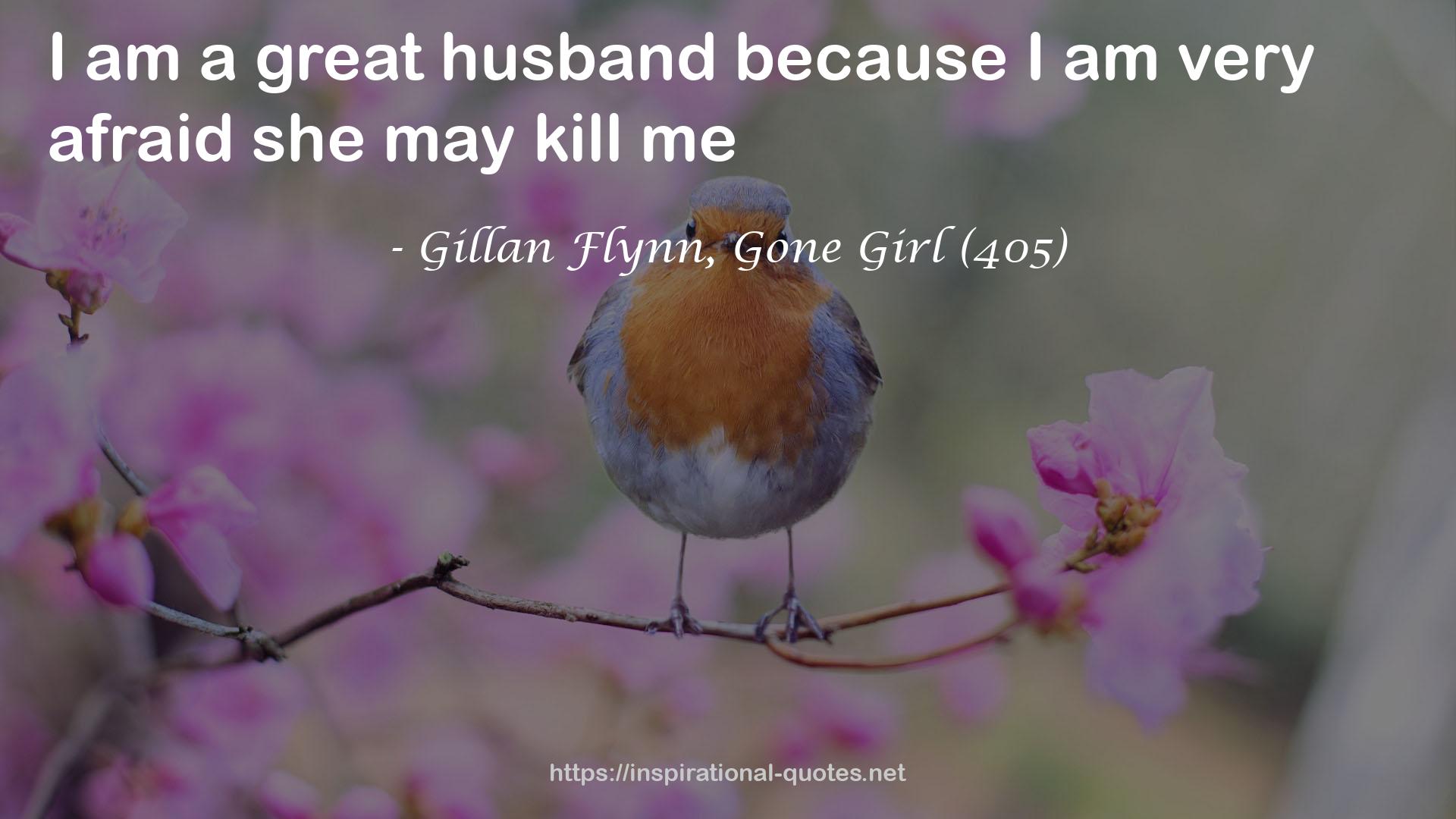 Gillan Flynn, Gone Girl (405) QUOTES
