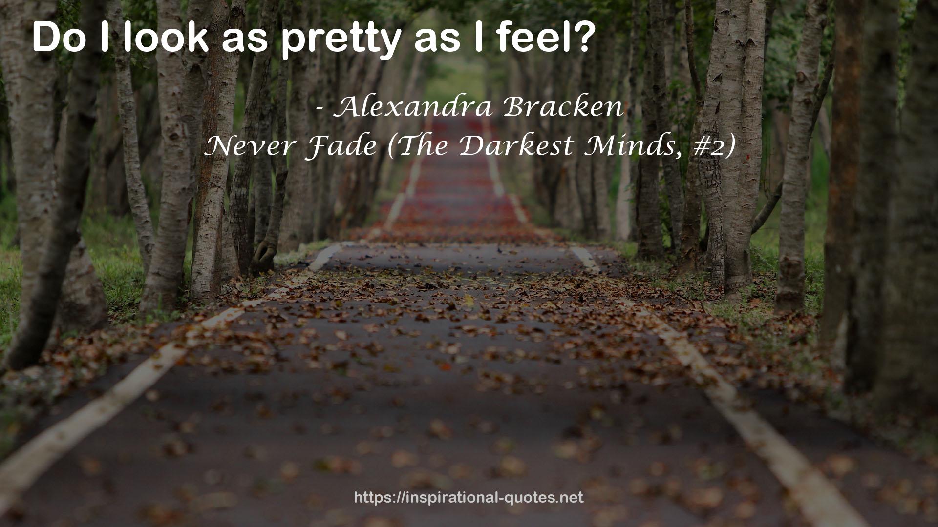 Never Fade (The Darkest Minds, #2) QUOTES