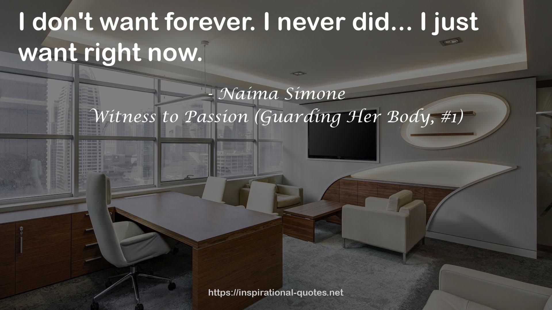 Witness to Passion (Guarding Her Body, #1) QUOTES