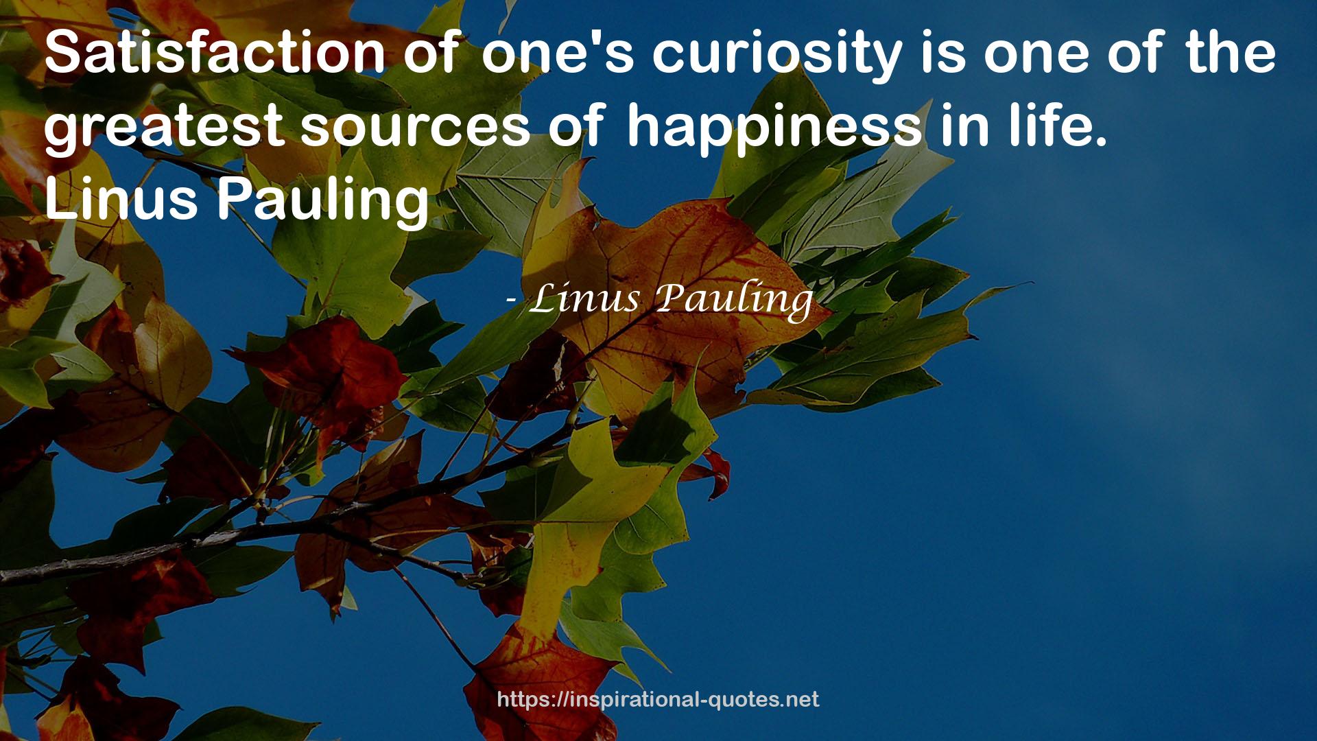 one's curiosity  QUOTES