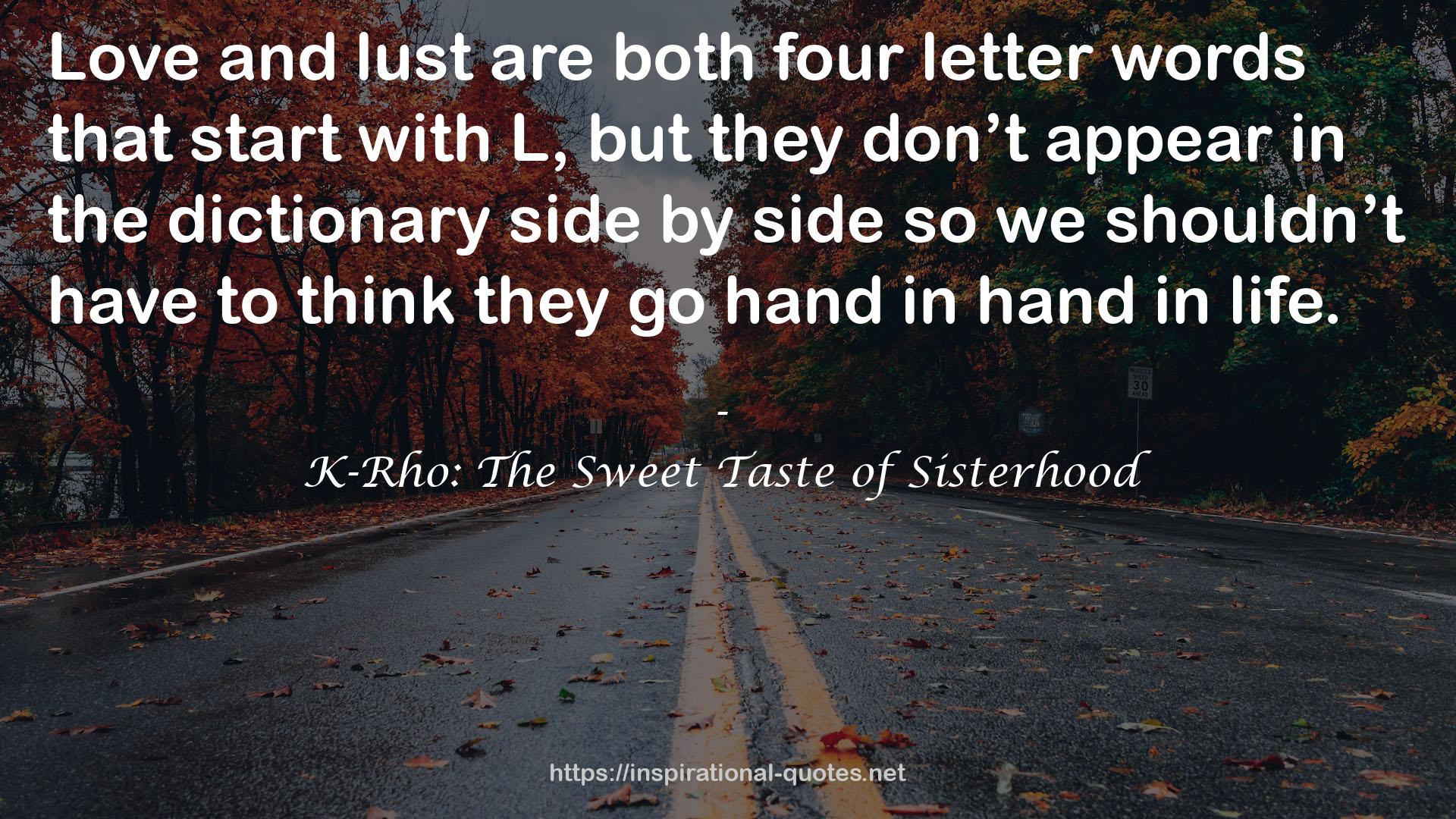 K-Rho: The Sweet Taste of Sisterhood QUOTES