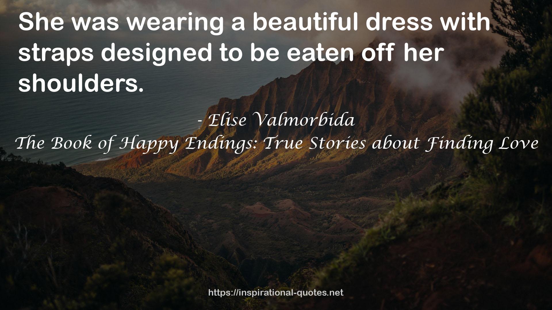 Elise Valmorbida QUOTES