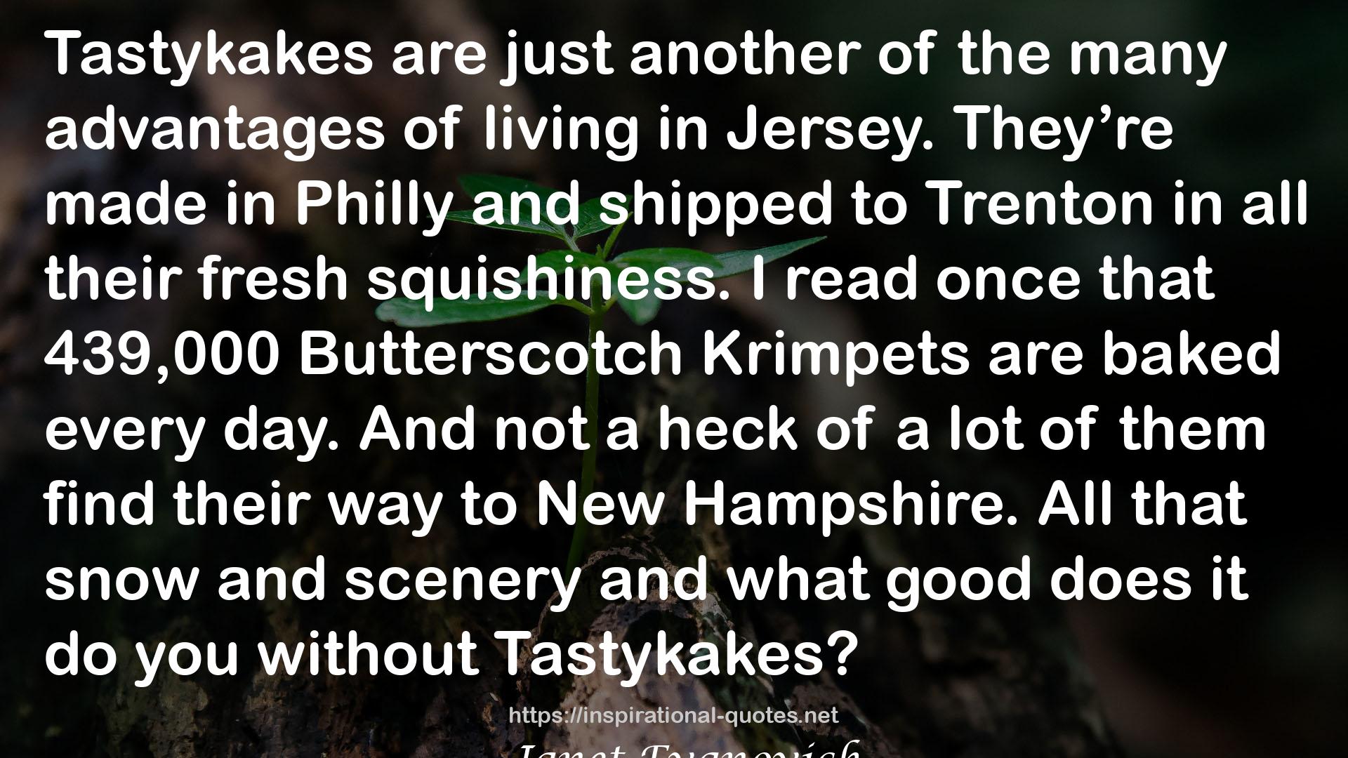 Butterscotch Krimpets  QUOTES