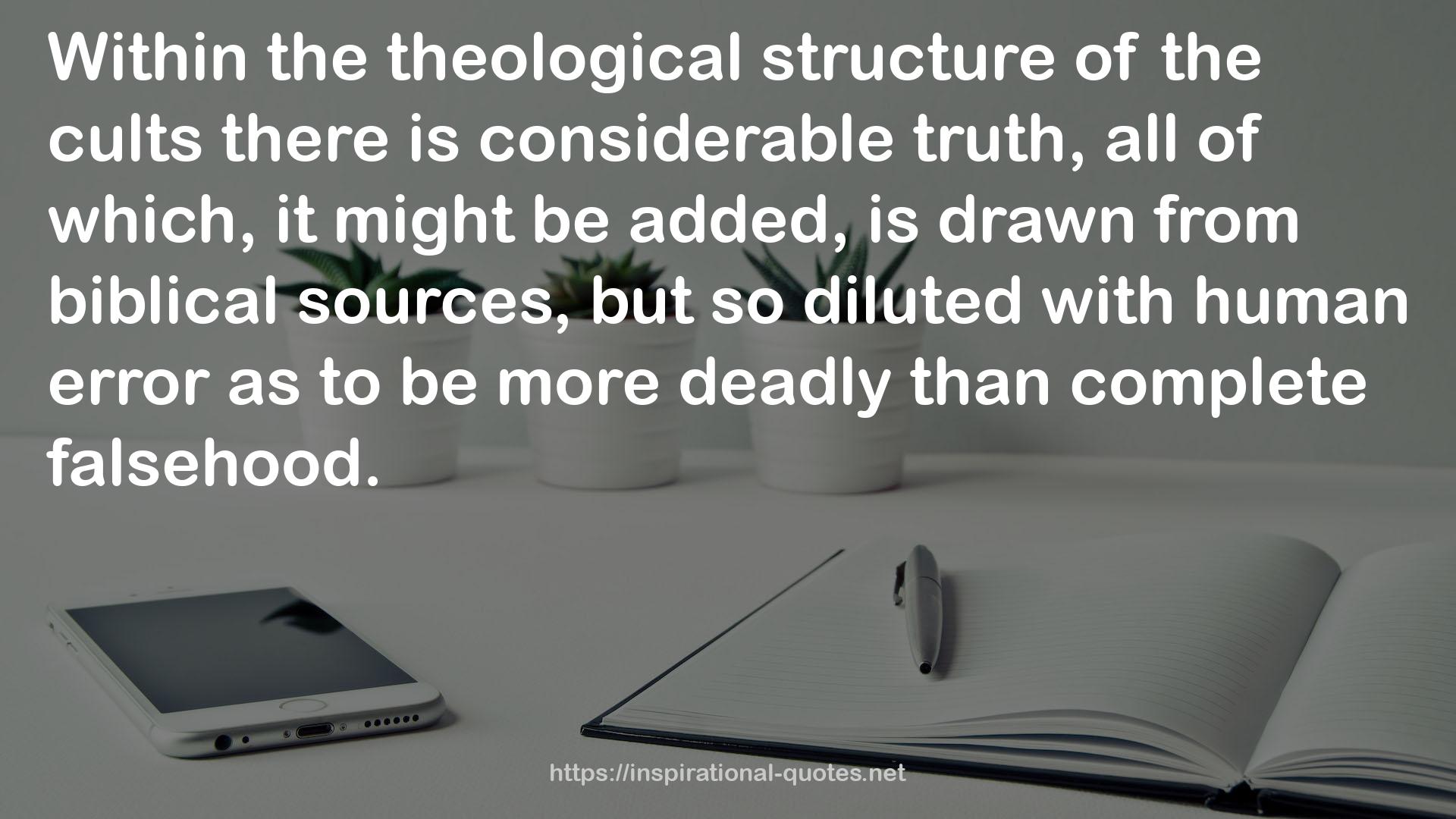 the theological structure  QUOTES