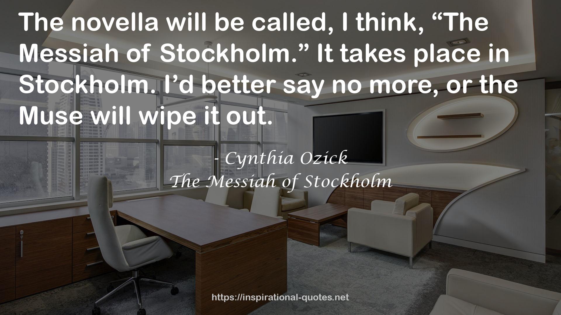 The Messiah of Stockholm QUOTES