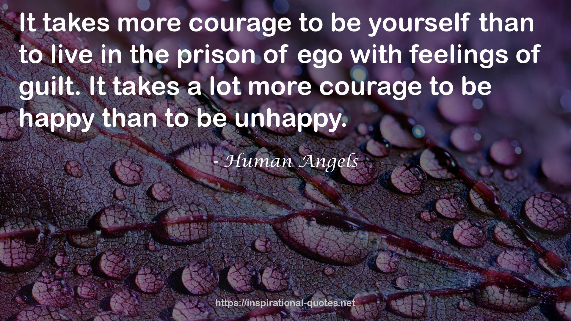 more courage  QUOTES