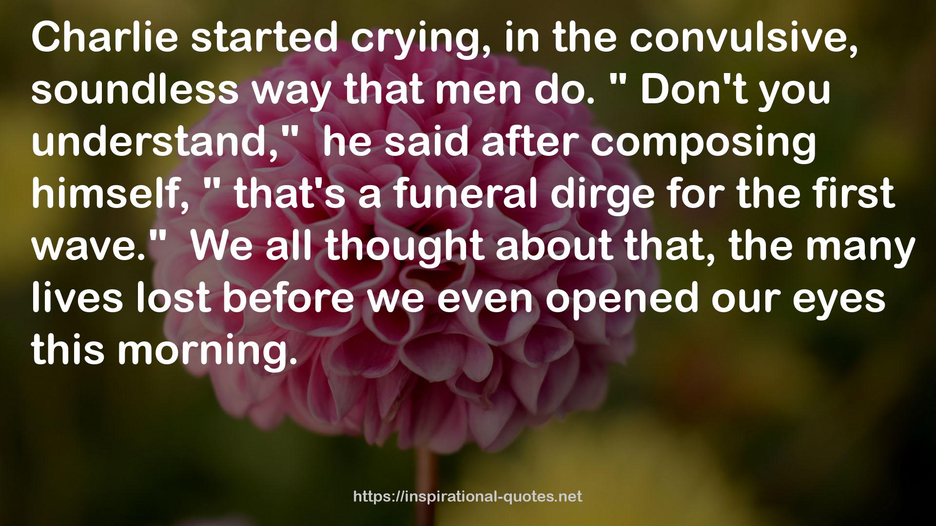 a funeral dirge  QUOTES