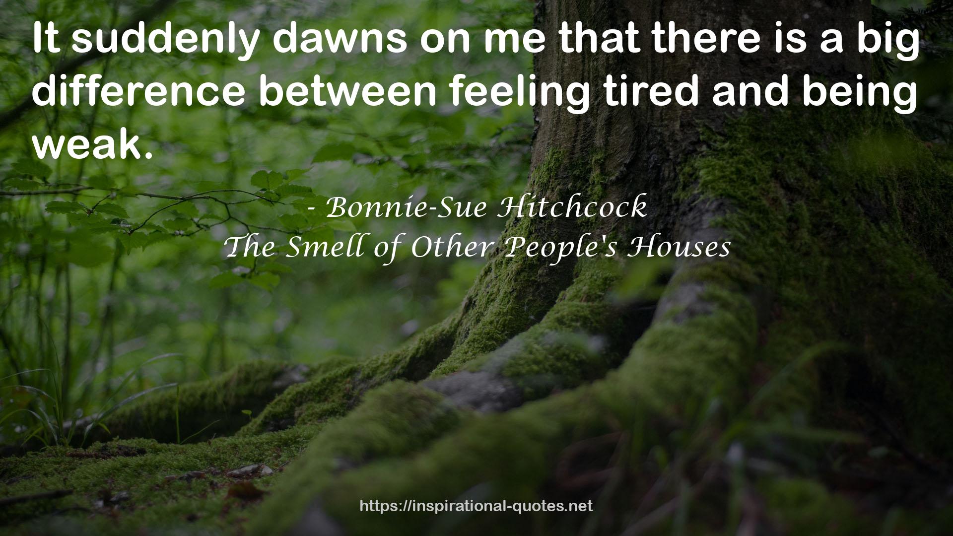 The Smell of Other People's Houses QUOTES