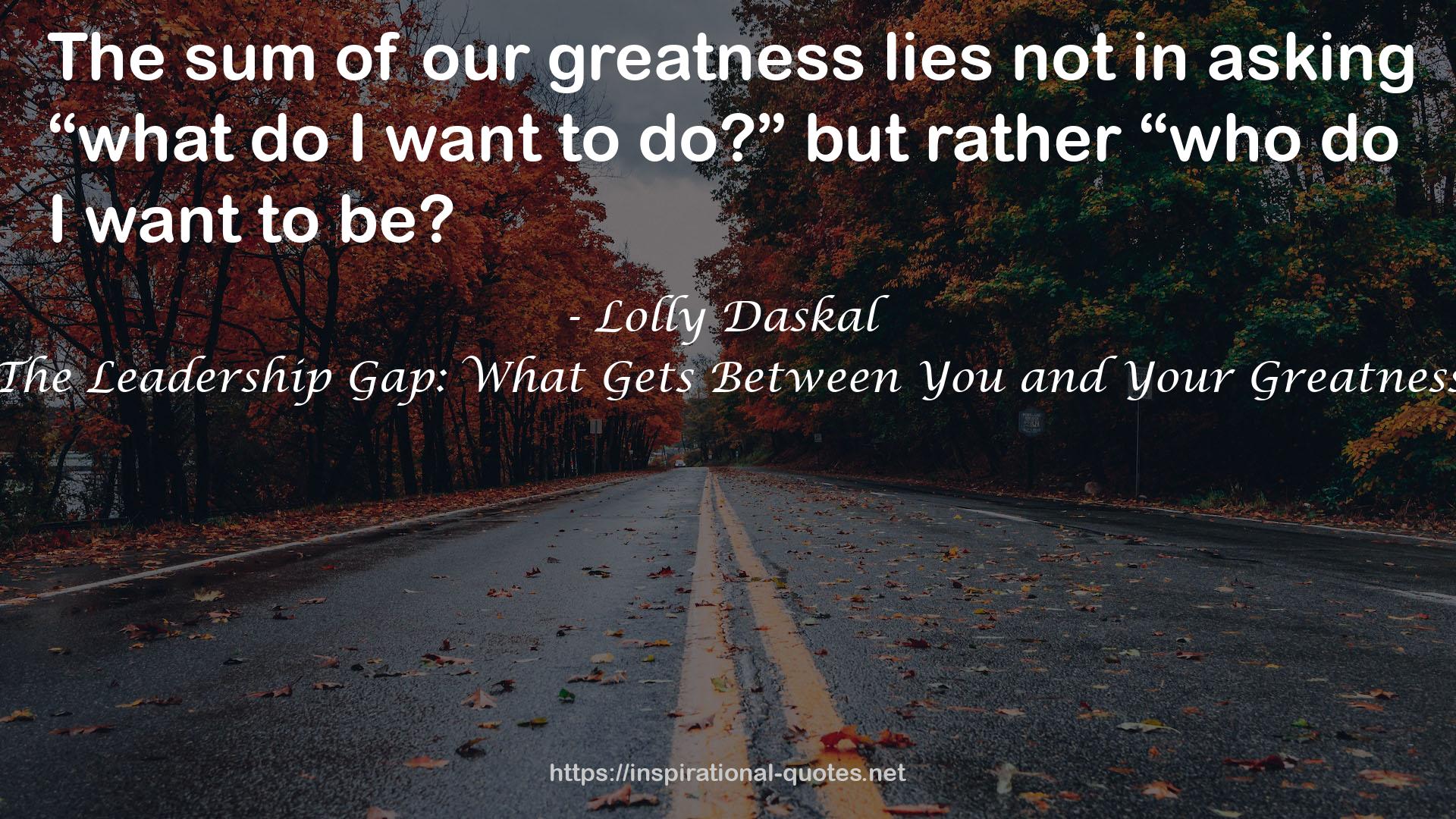 greatness  QUOTES