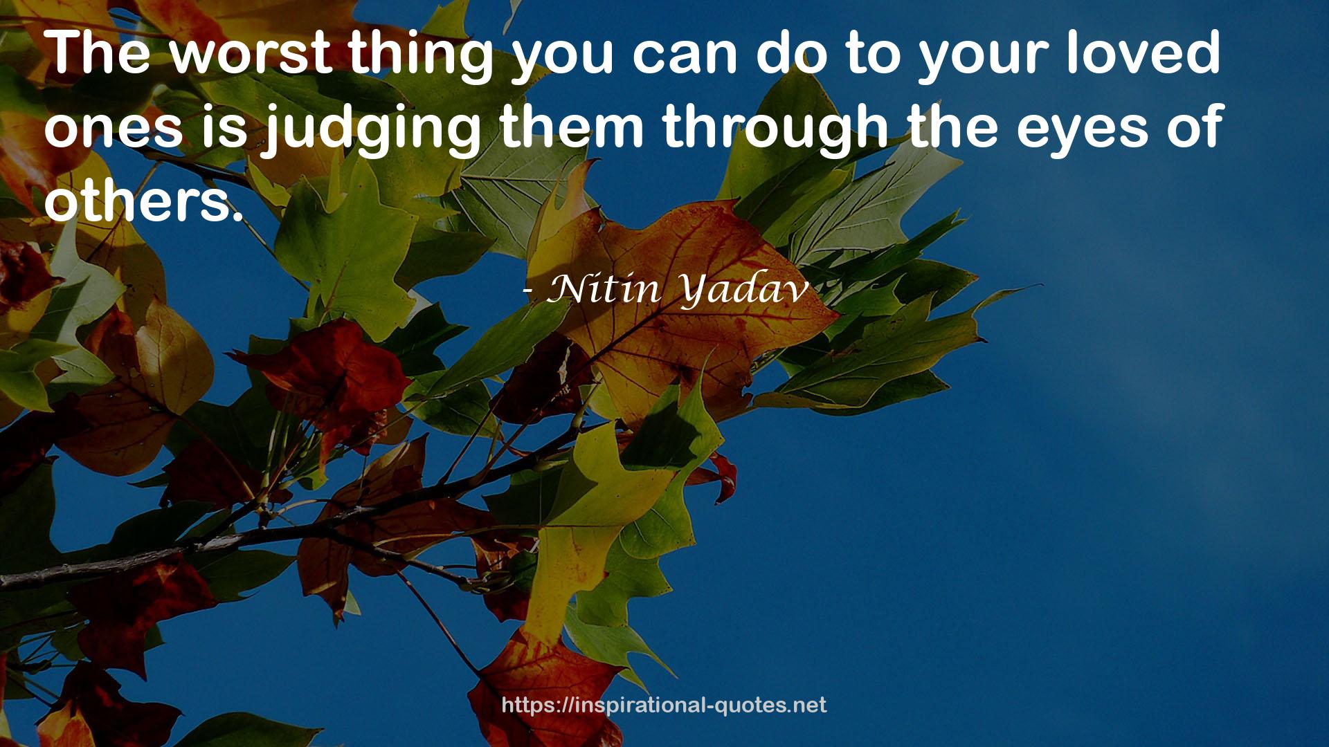 Nitin Yadav QUOTES