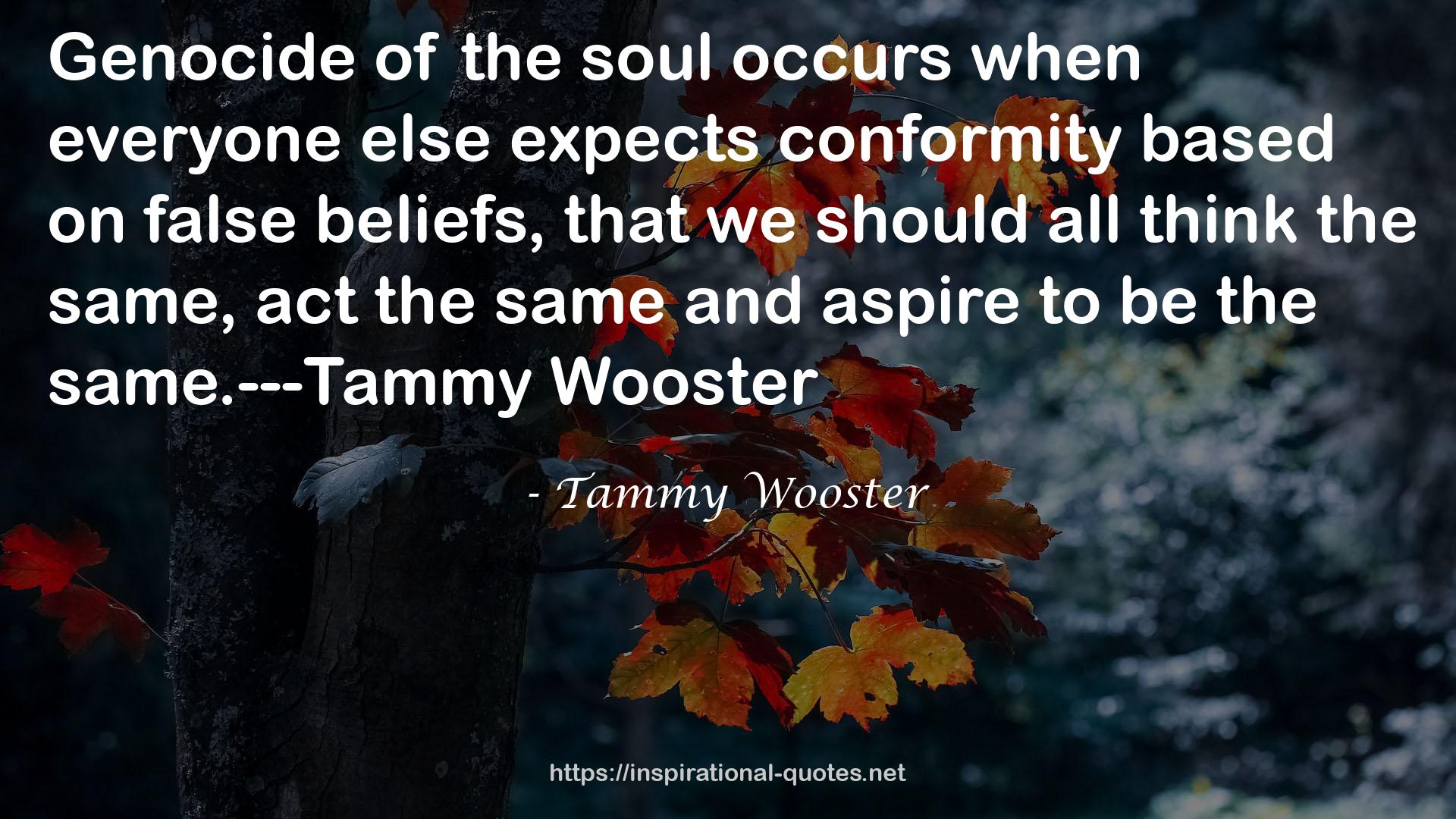 Tammy Wooster QUOTES