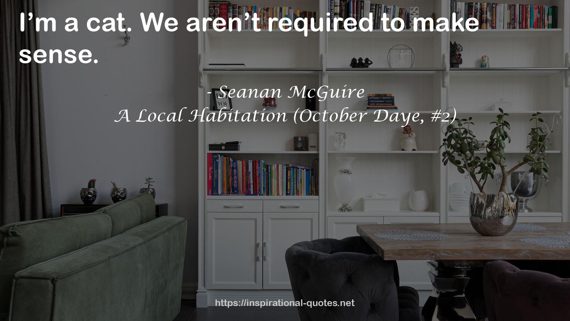 A Local Habitation (October Daye, #2) QUOTES