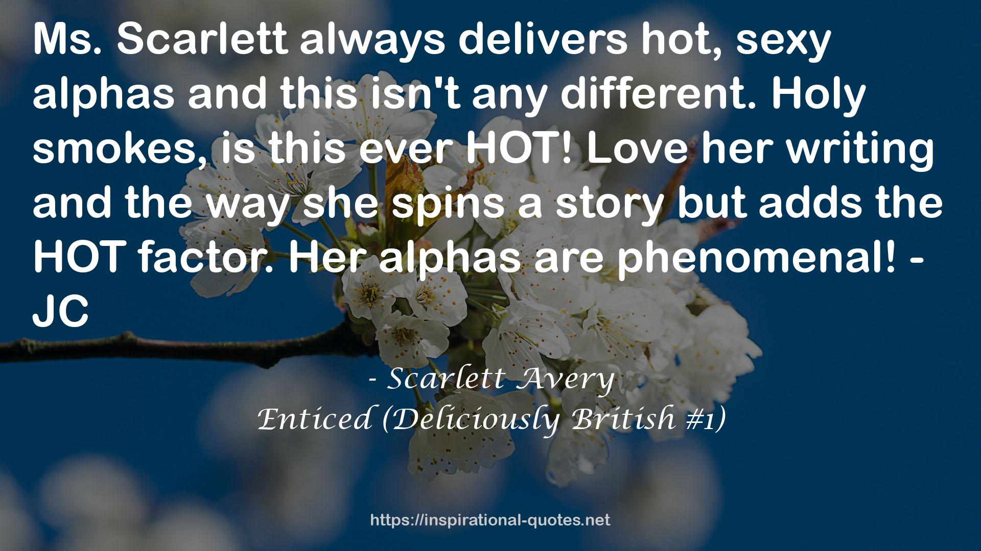 Enticed (Deliciously British #1) QUOTES