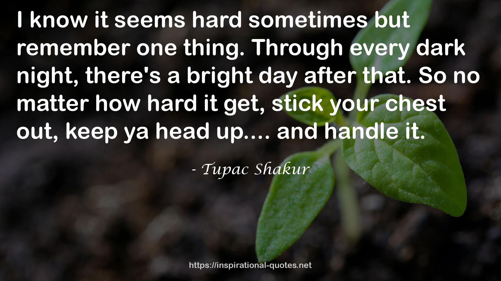 Tupac Shakur QUOTES