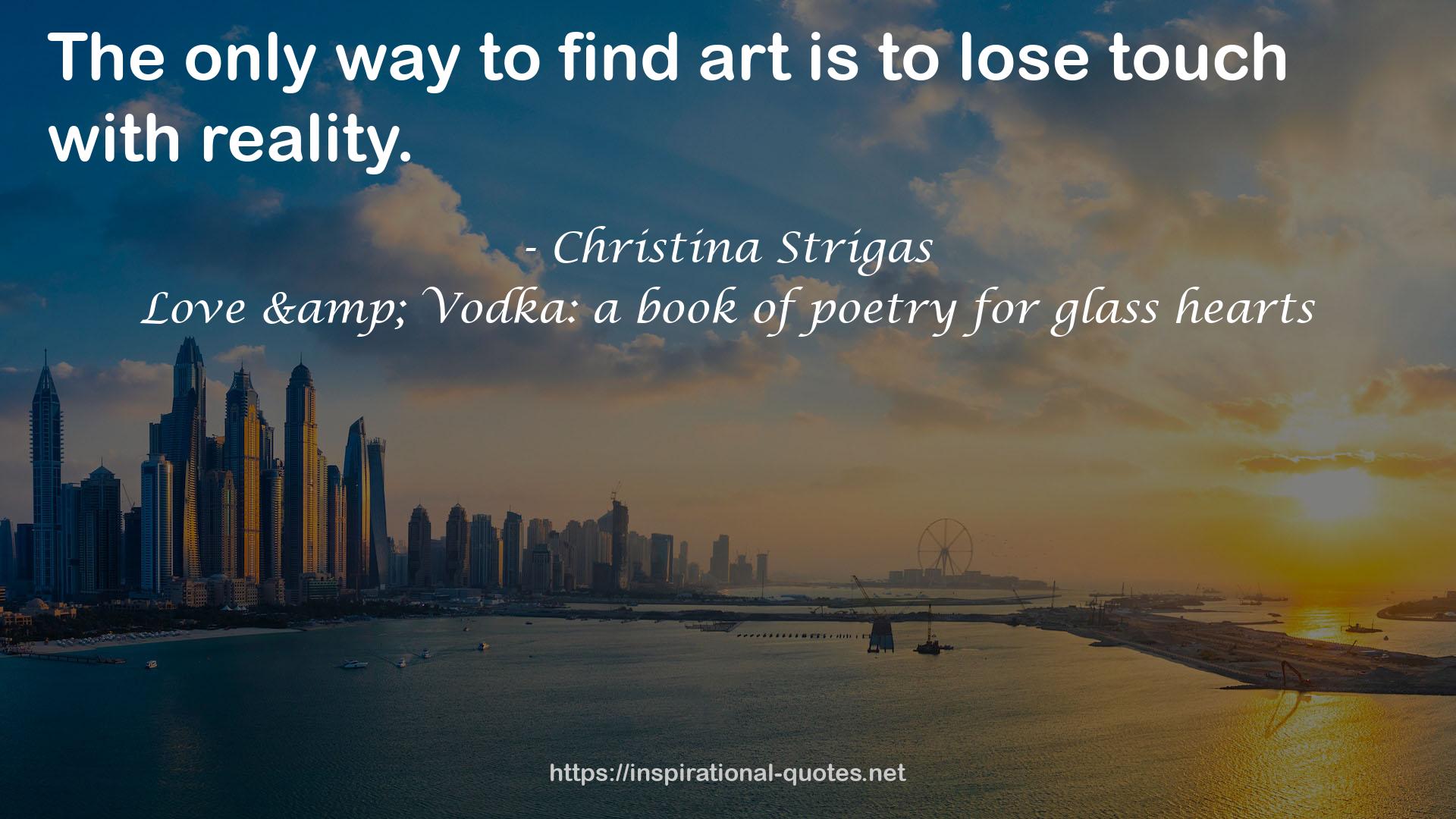 Christina Strigas QUOTES