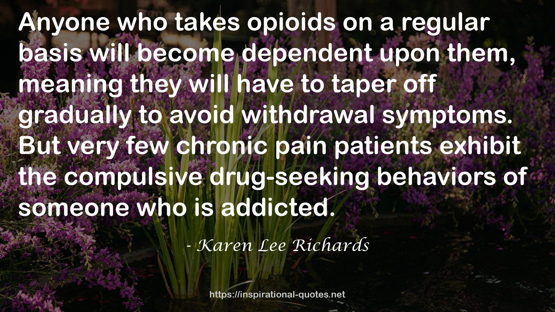 very few chronic pain patients  QUOTES