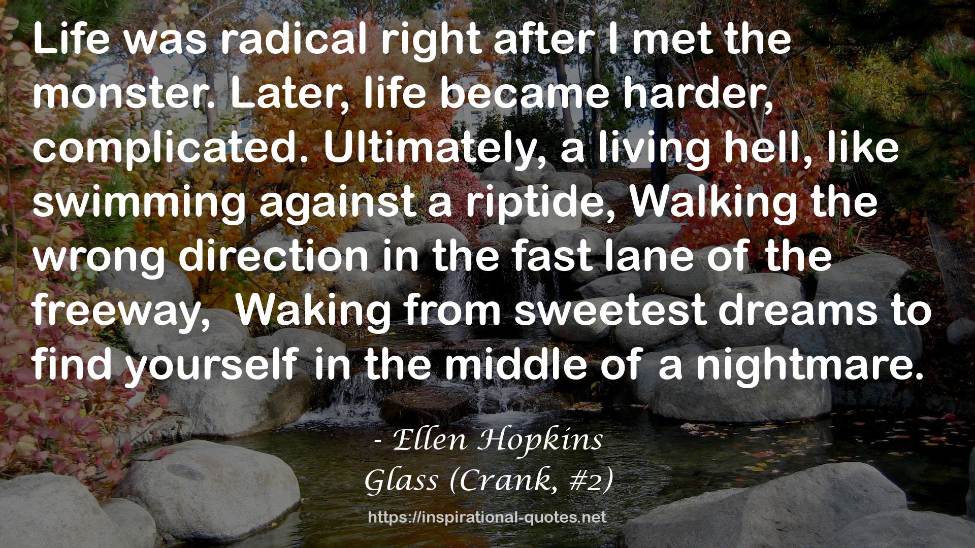 Glass (Crank, #2) QUOTES