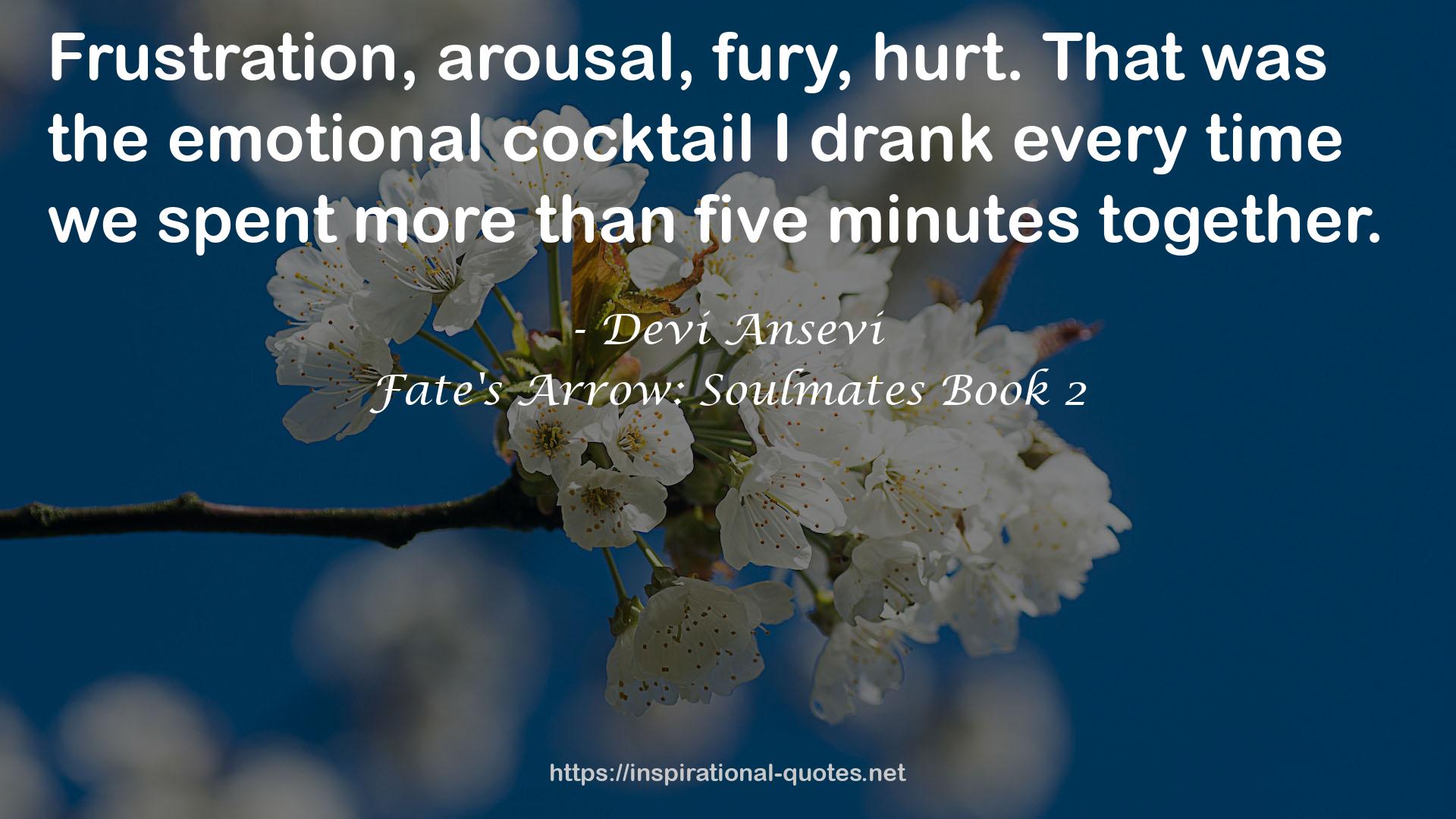 Fate's Arrow: Soulmates Book 2 QUOTES