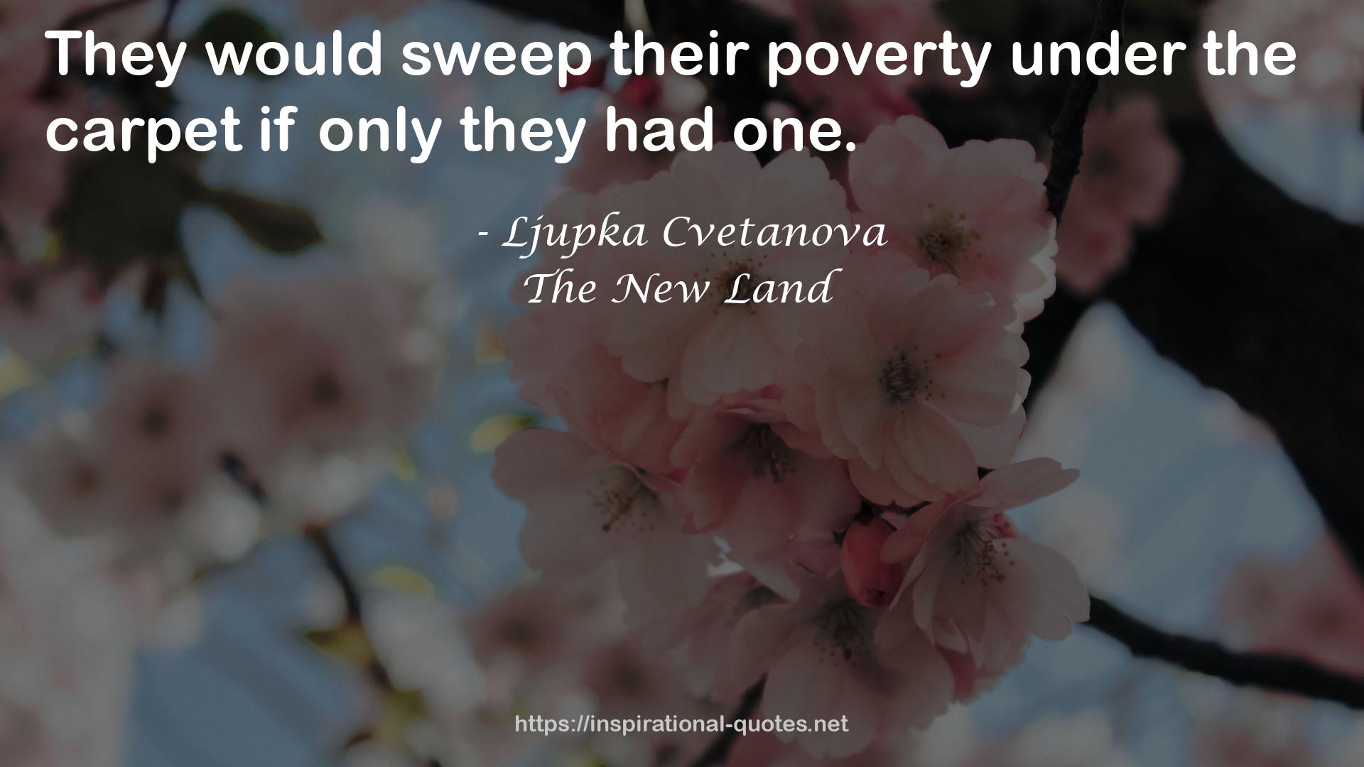 their poverty  QUOTES