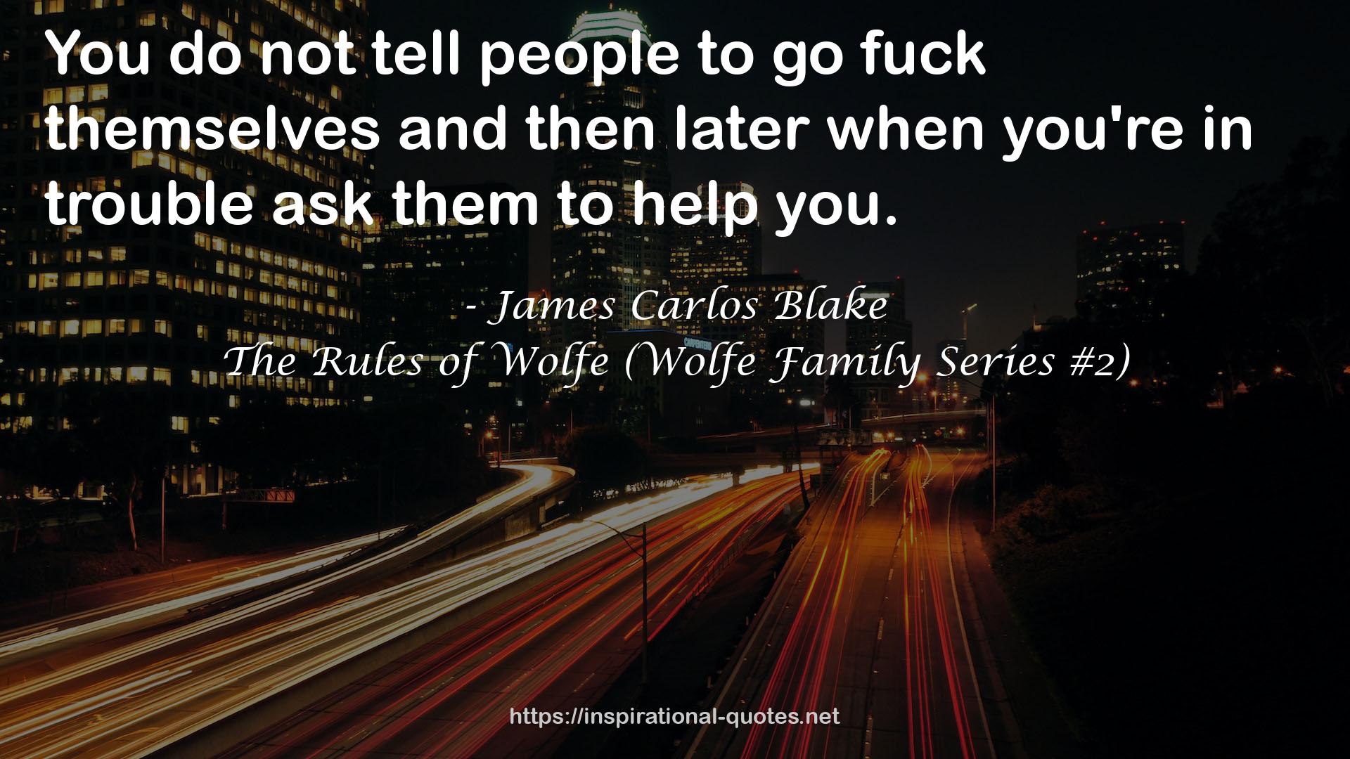 The Rules of Wolfe (Wolfe Family Series #2) QUOTES