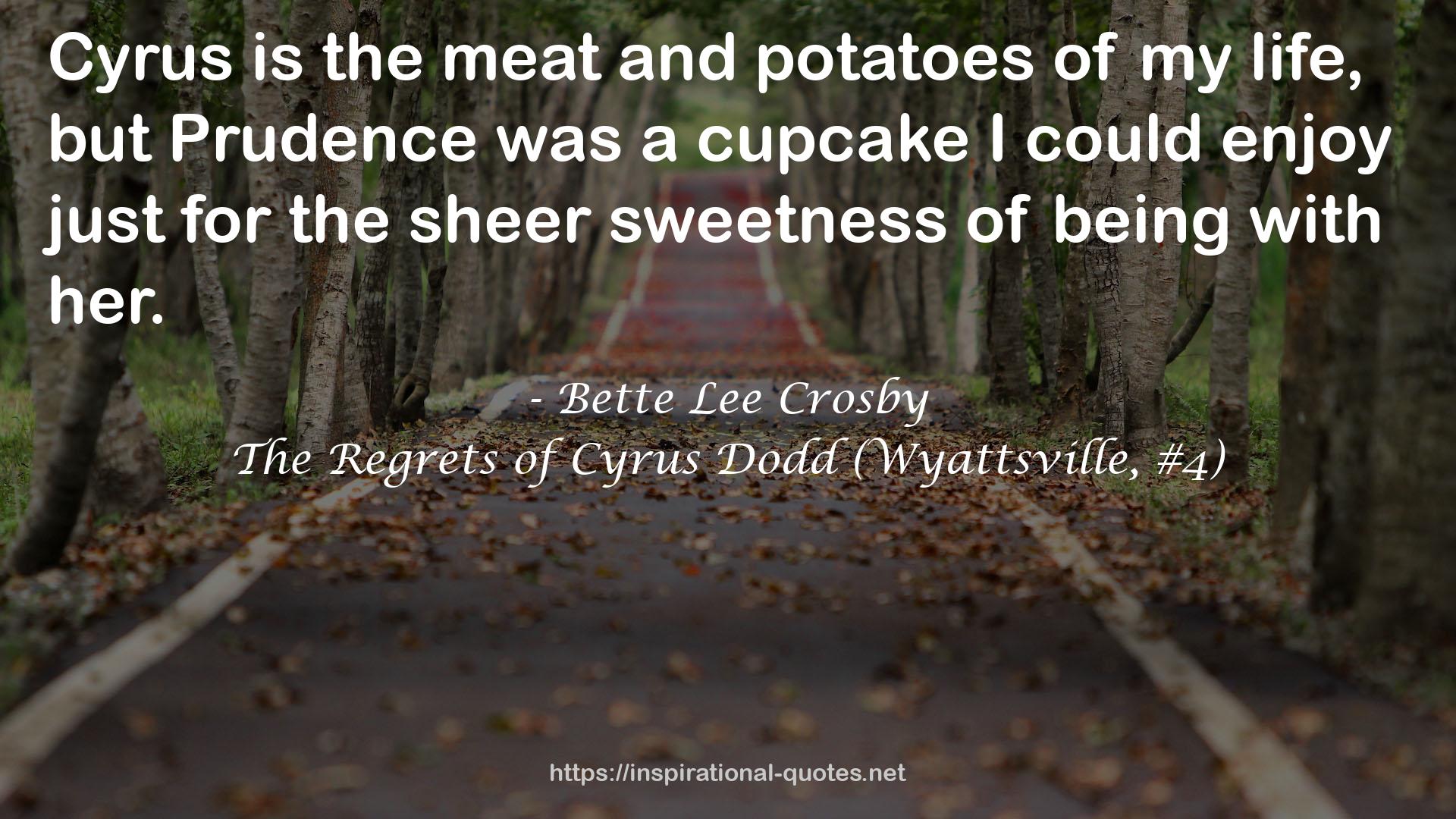 the sheer sweetness  QUOTES