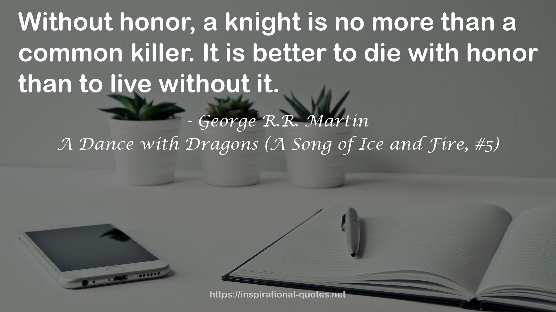 a knight  QUOTES