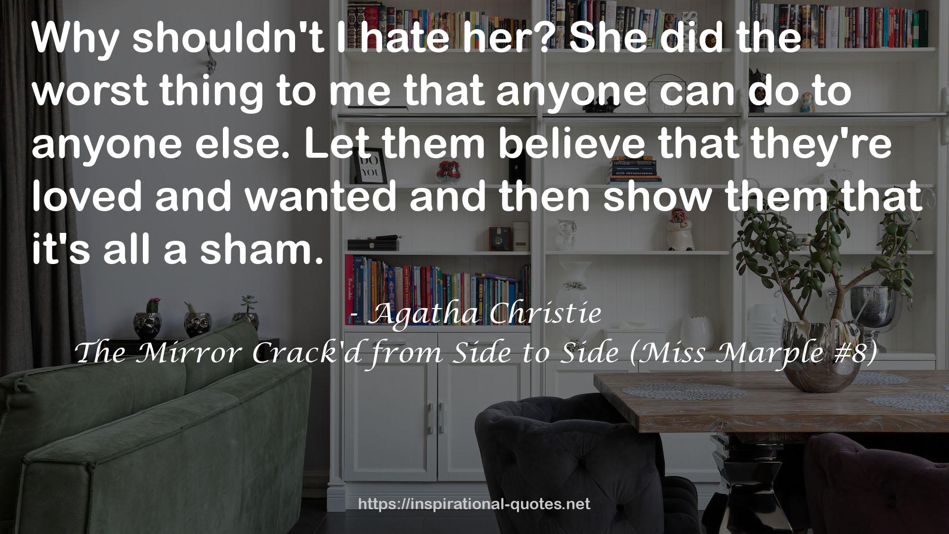 The Mirror Crack'd from Side to Side (Miss Marple #8) QUOTES